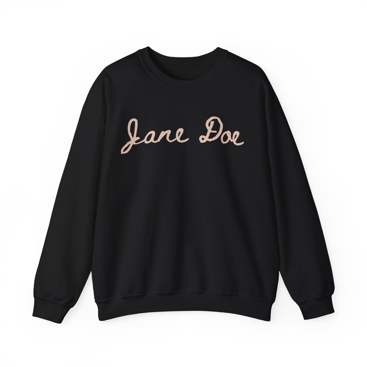 I am Jane Doe Sweatshirt