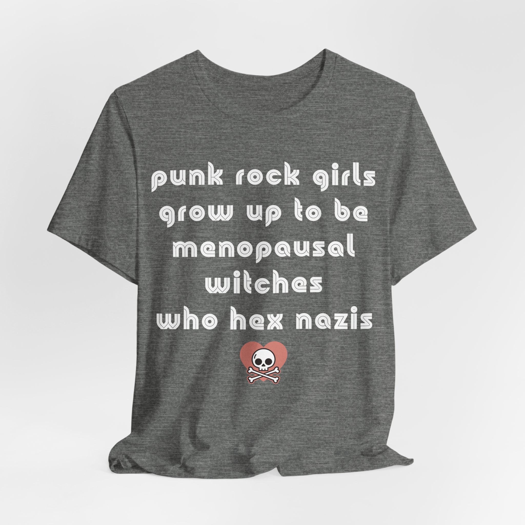 Punk Rock Girls Grow Up and Hex Nazis Short Sleeve Tee