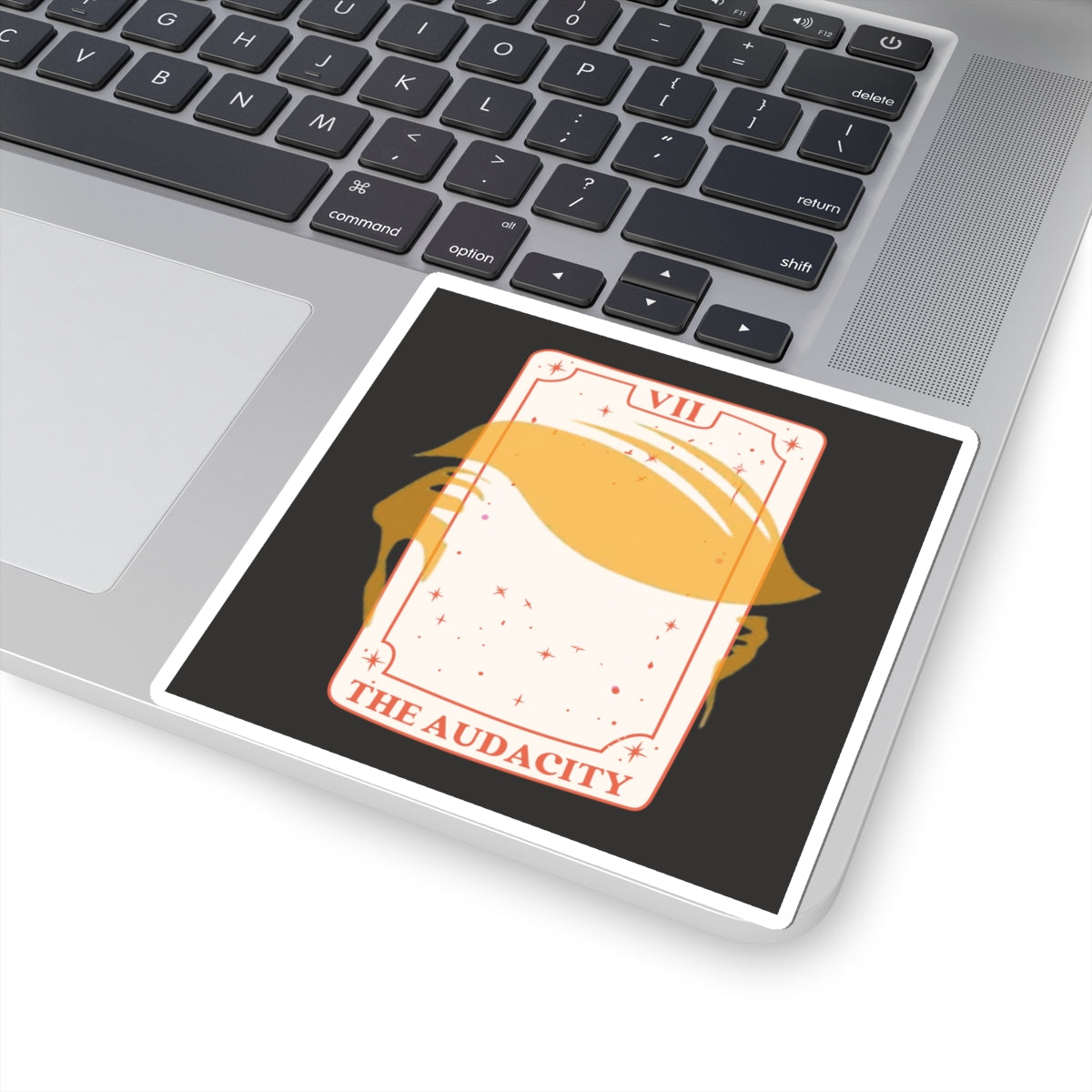 The Audacity Anti-Trump Sticker | Anti-Oligarchy Vinyl Decal |Political Tarot-Inspired Art for Protest, Laptops, Resistance Magic|ANTIFA