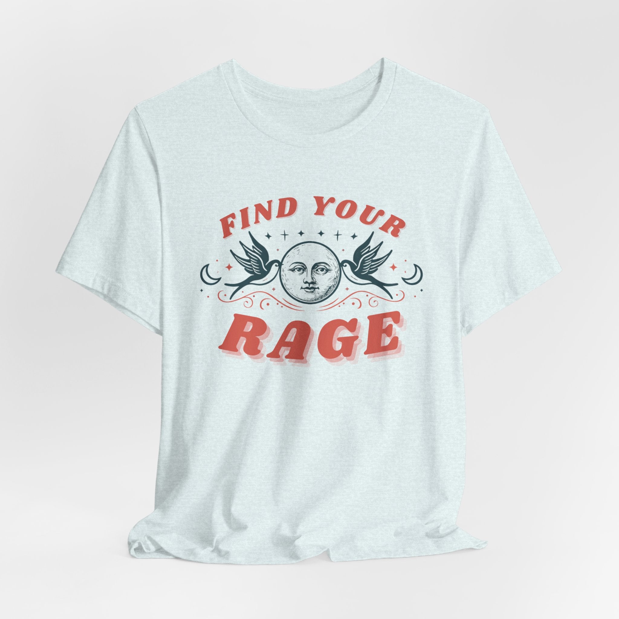 Find Your Rage Short Sleeve Tee