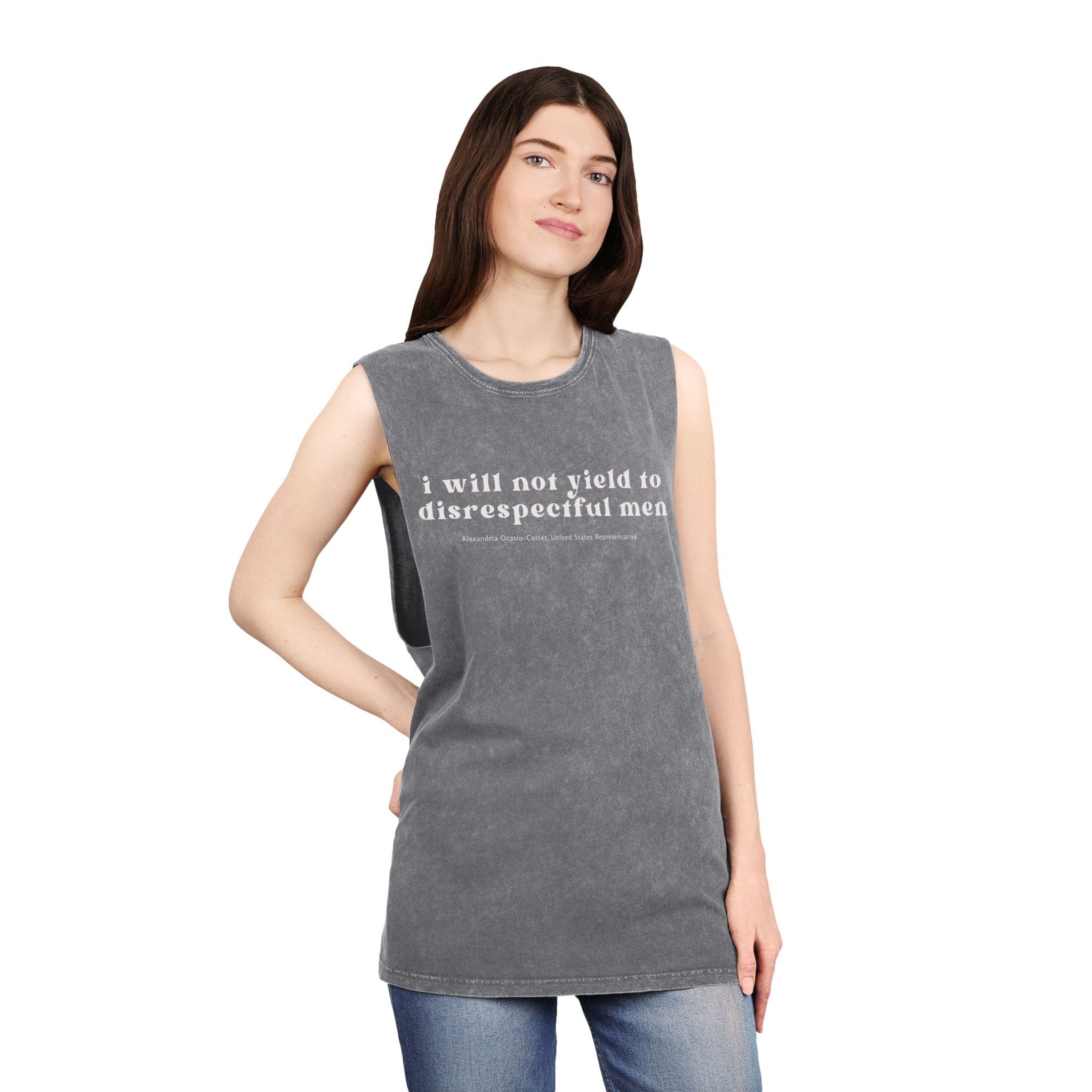 I Will Not Yield to Disrespectful Men Unisex Stonewash Tank Top