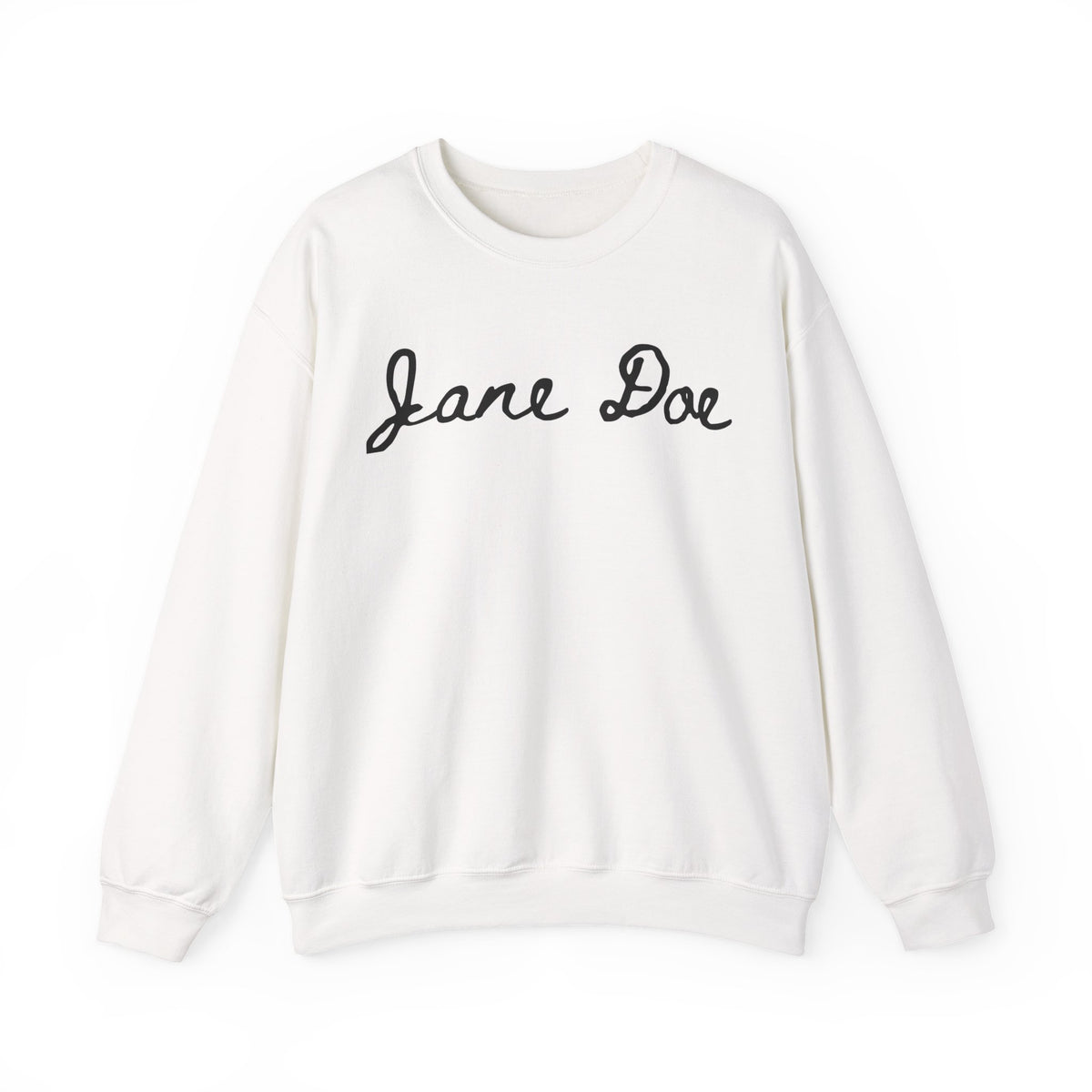 I am Jane Doe Sweatshirt