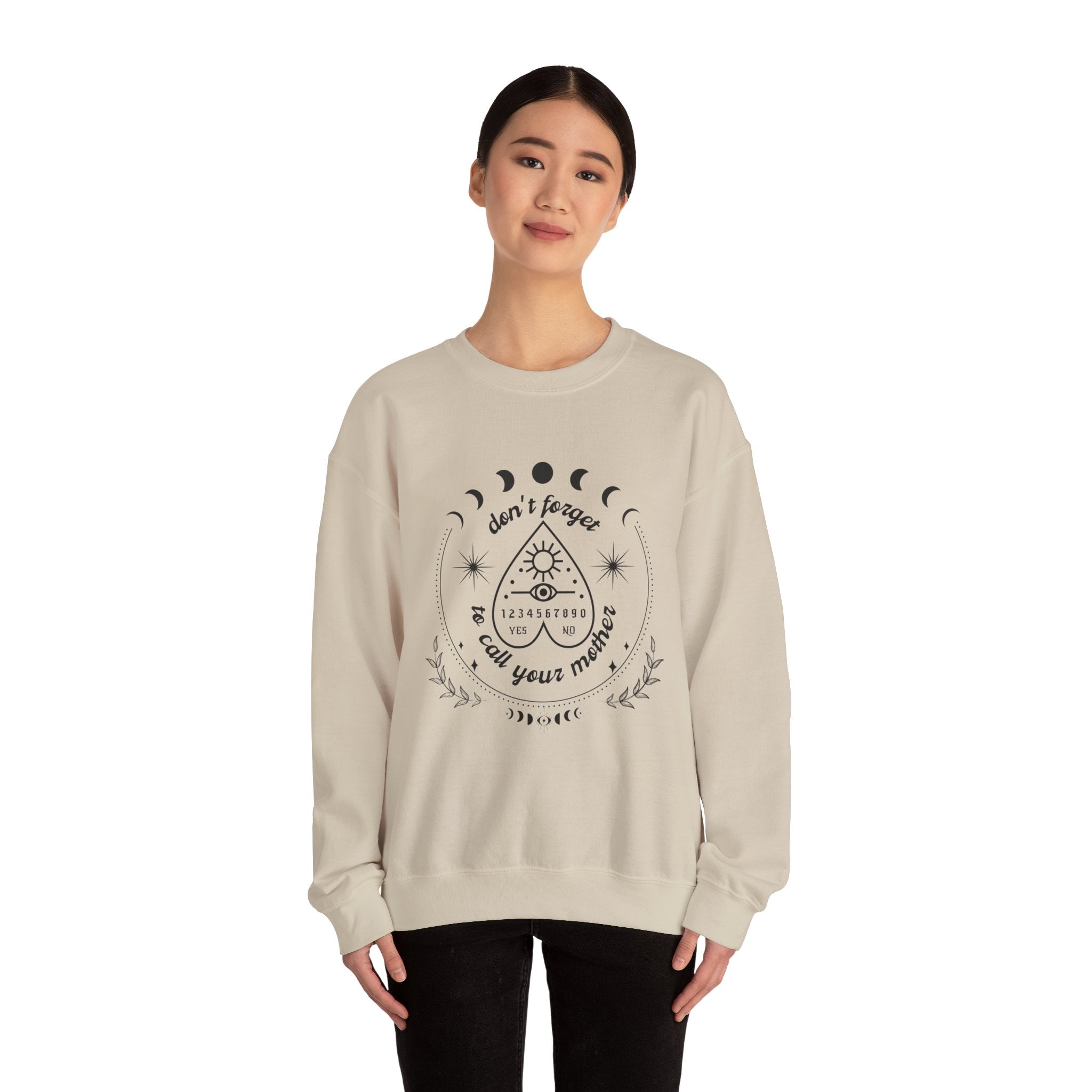 Don't Forget to Call Your Mother Ouija Board Moon Phases Sweatshirt