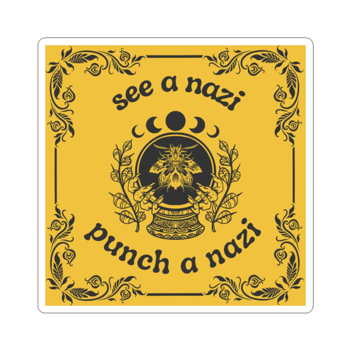 See a Nazi, Punch a Nazi Sticker Vinyl Sticker