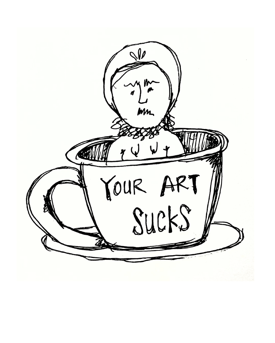 Your Art Sucks 8.5"x11" Print