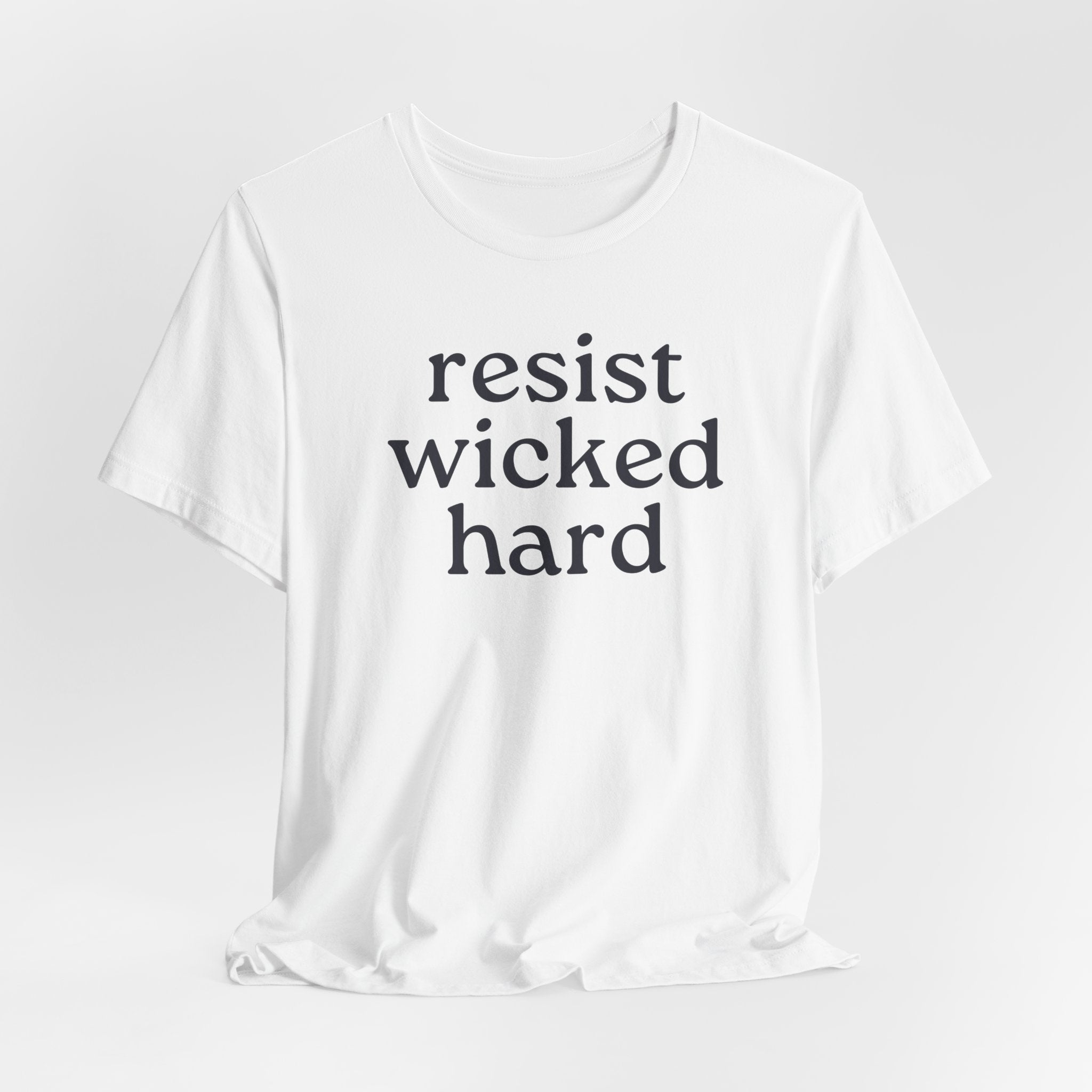 Resist Wicked Hard Short Sleeve Tee