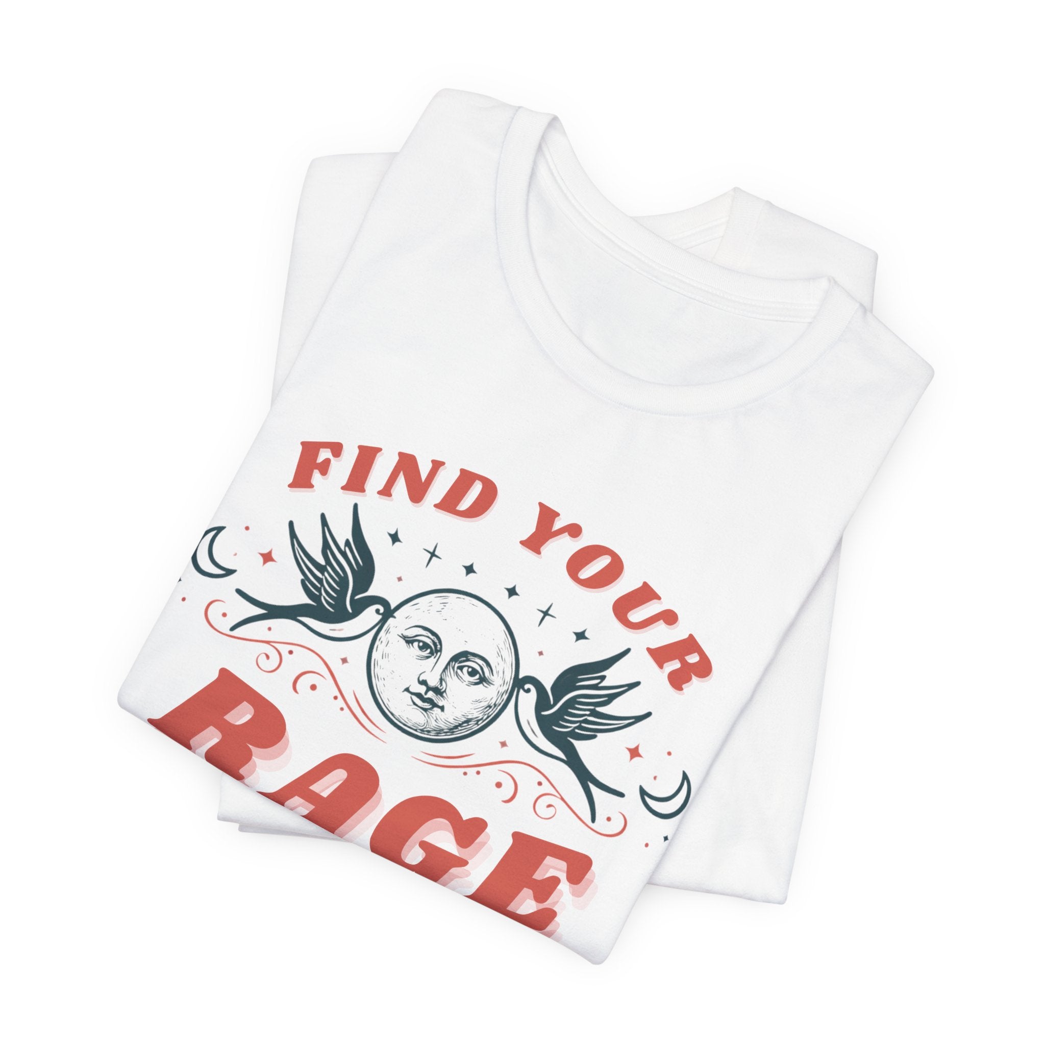 Find Your Rage Short Sleeve Tee