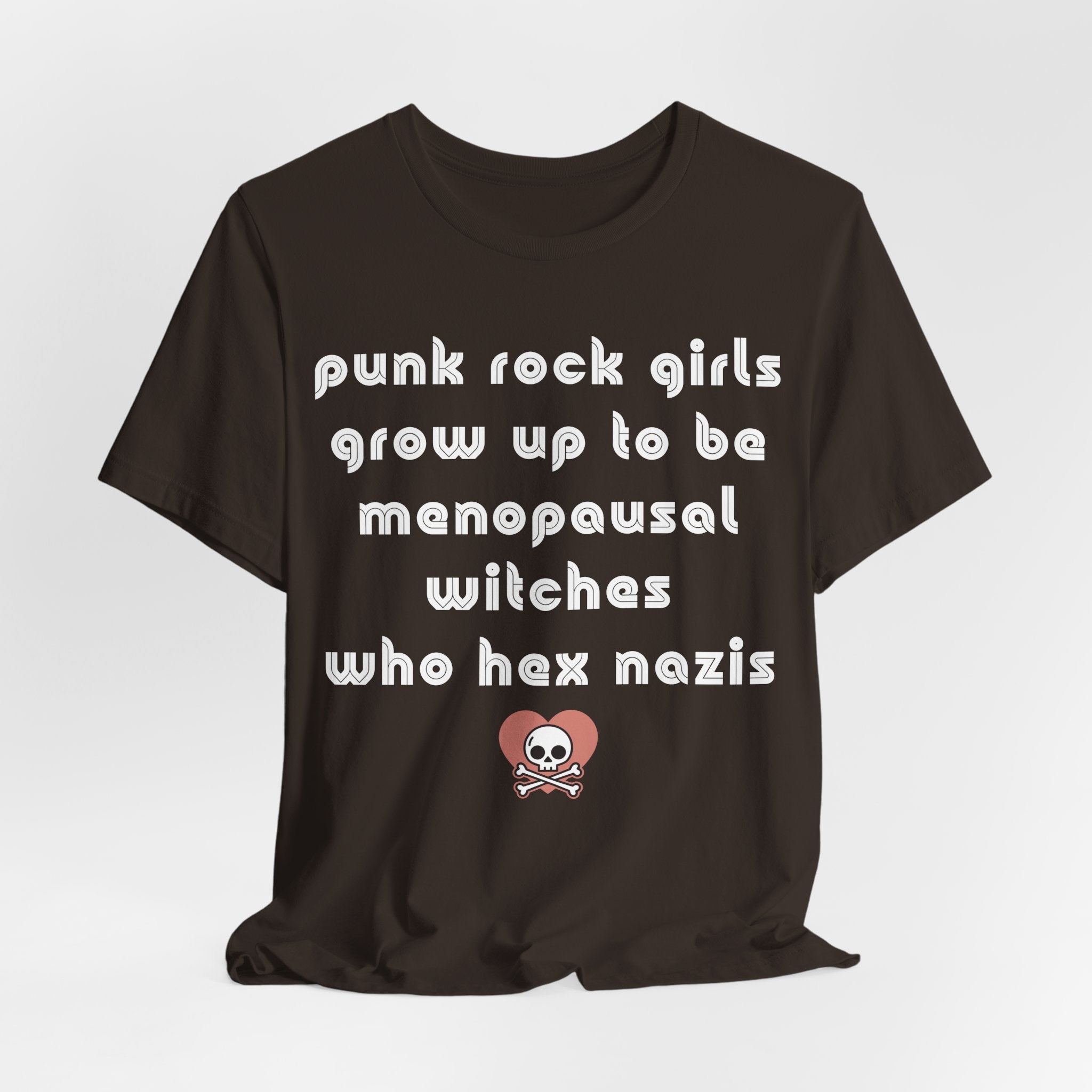 Punk Rock Girls Grow Up and Hex Nazis Short Sleeve Tee