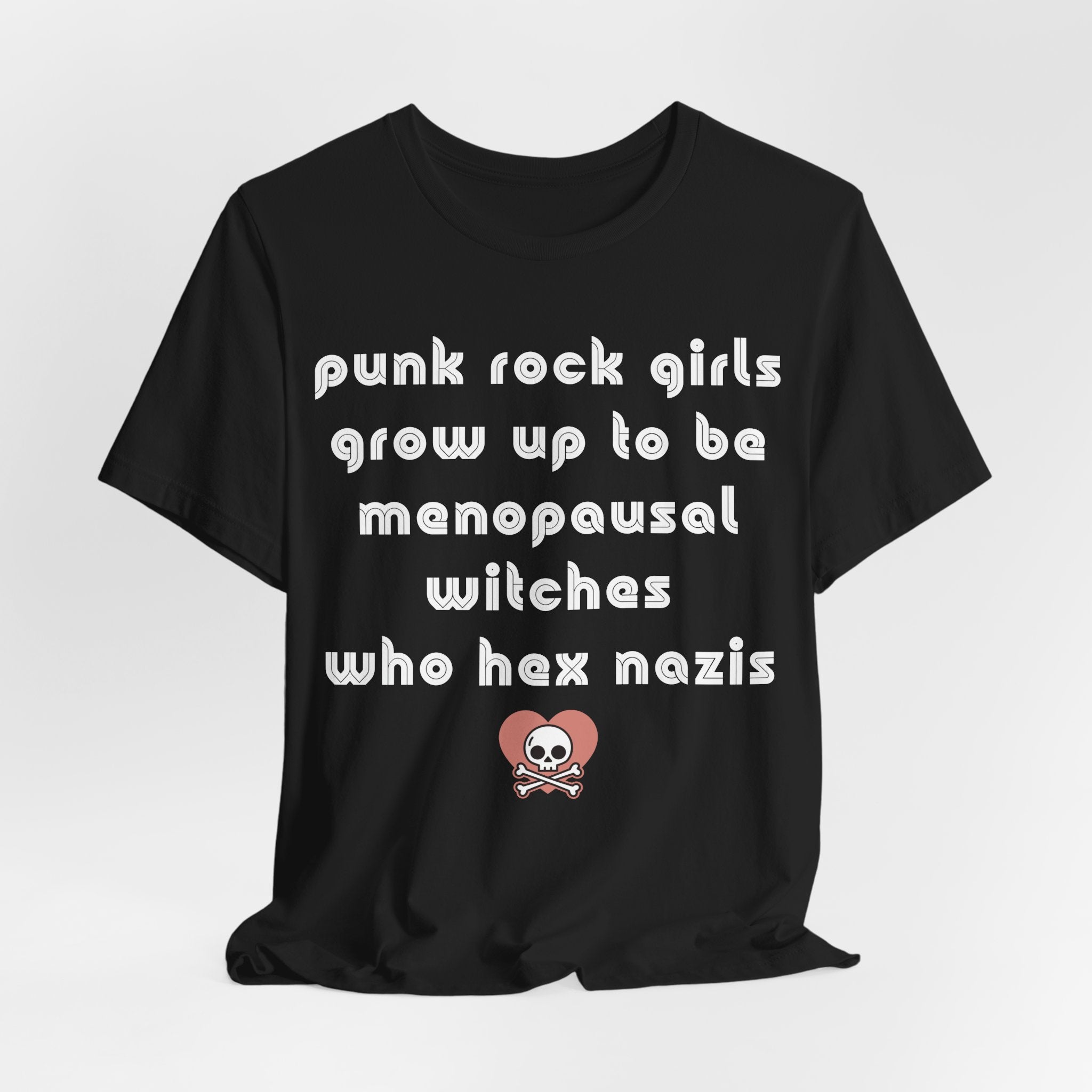Punk Rock Girls Grow Up and Hex Nazis Short Sleeve Tee