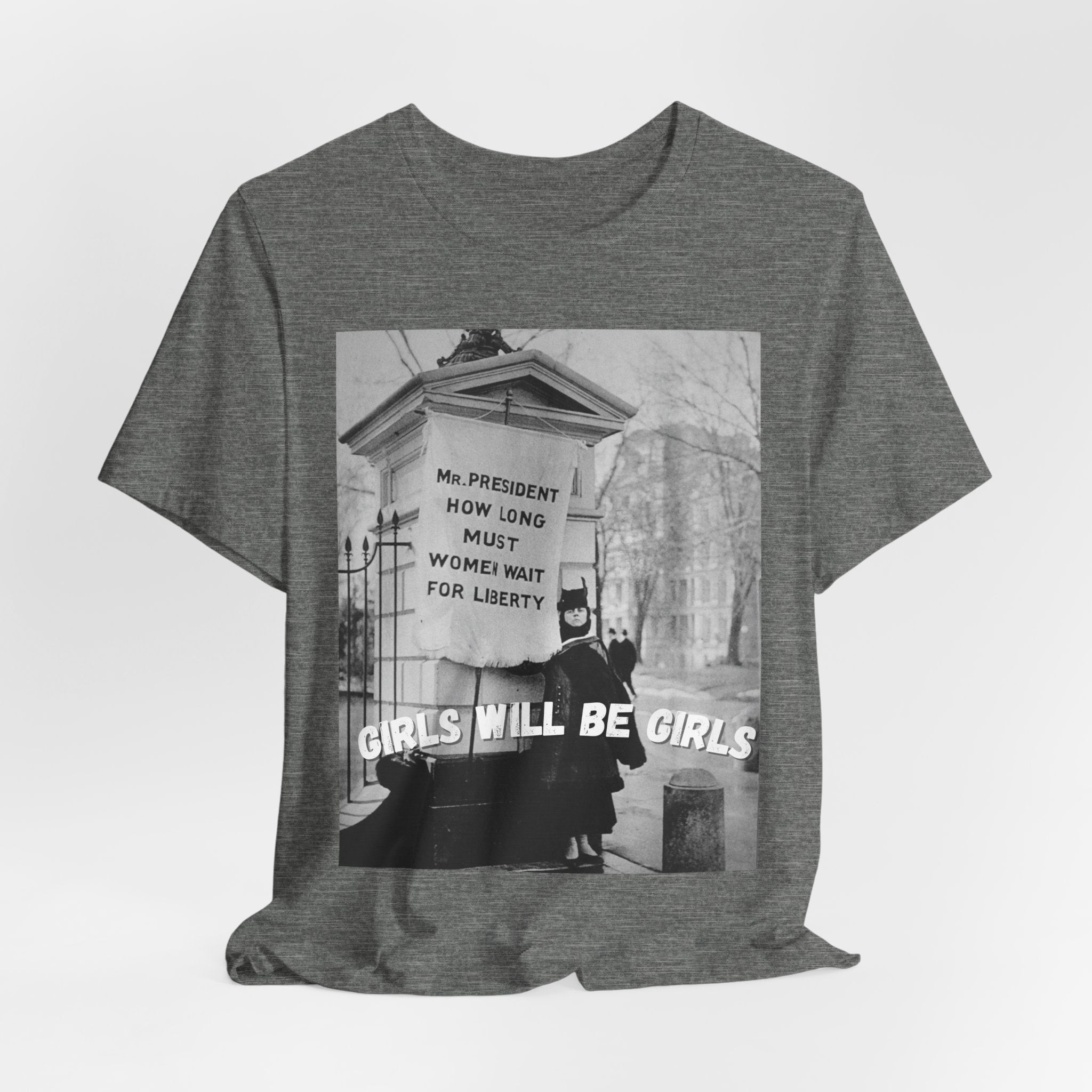 Girls Will Be Girls Short Sleeve Tee