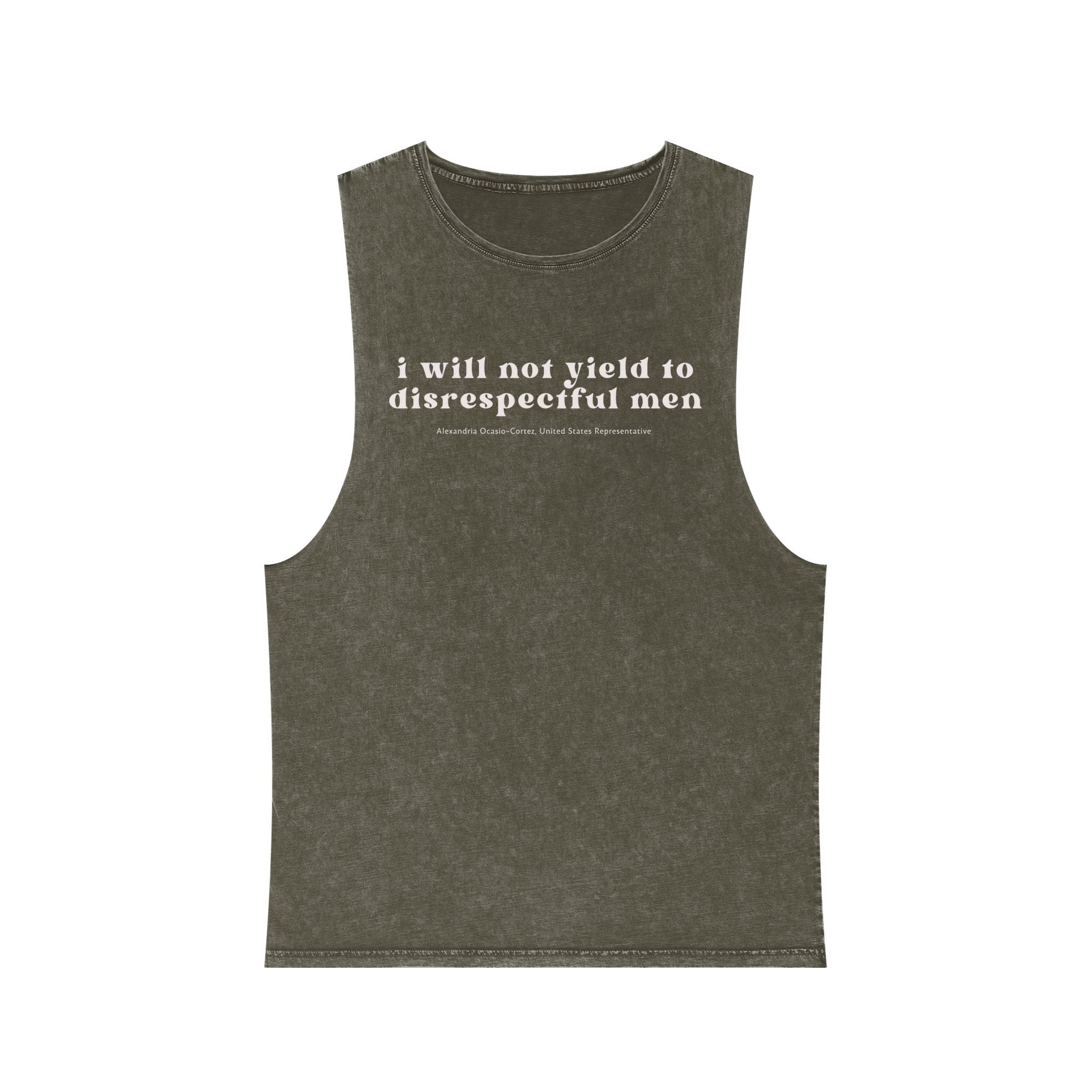 I Will Not Yield to Disrespectful Men Unisex Stonewash Tank Top