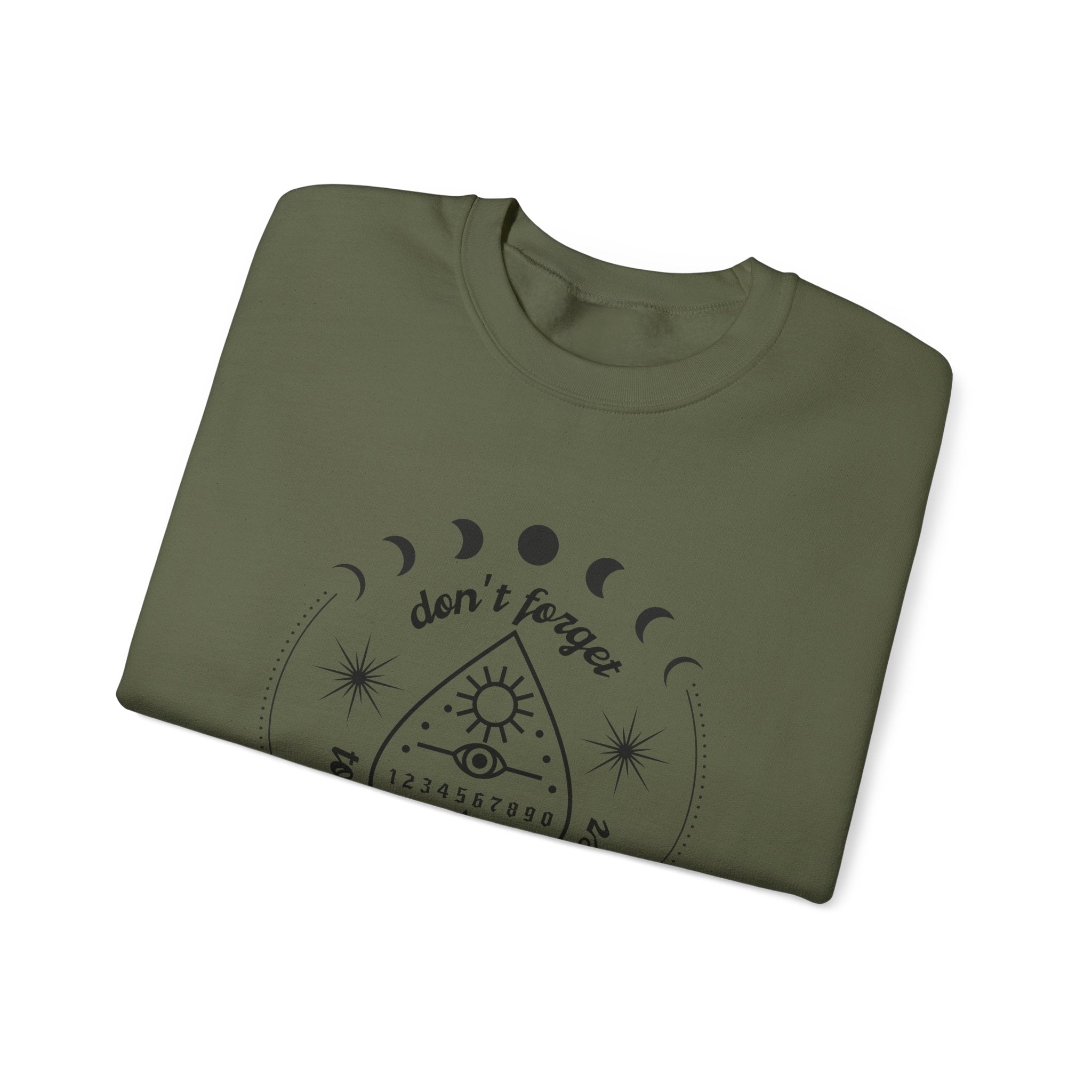 Don't Forget to Call Your Mother Ouija Board Moon Phases Sweatshirt