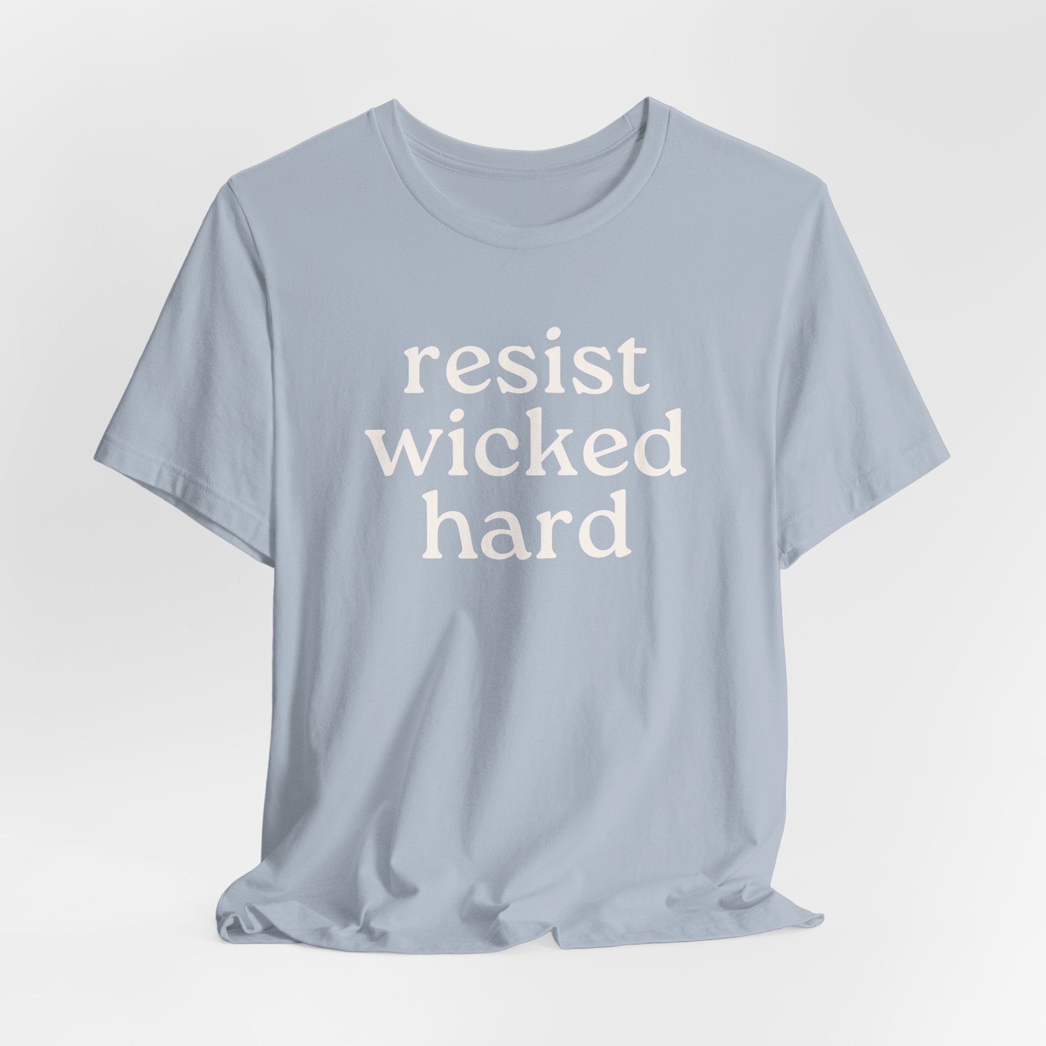 Resist Wicked Hard Short Sleeve Tee