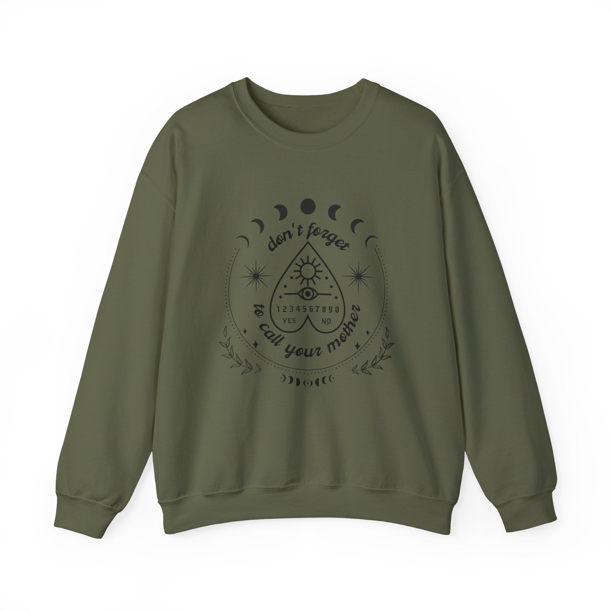 Don't Forget to Call Your Mother Ouija Board Moon Phases Sweatshirt
