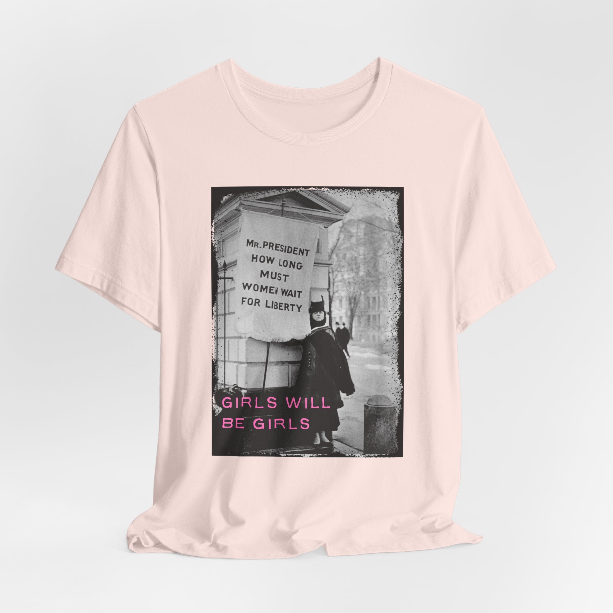 Girls Will Be Girls Short Sleeve Tee