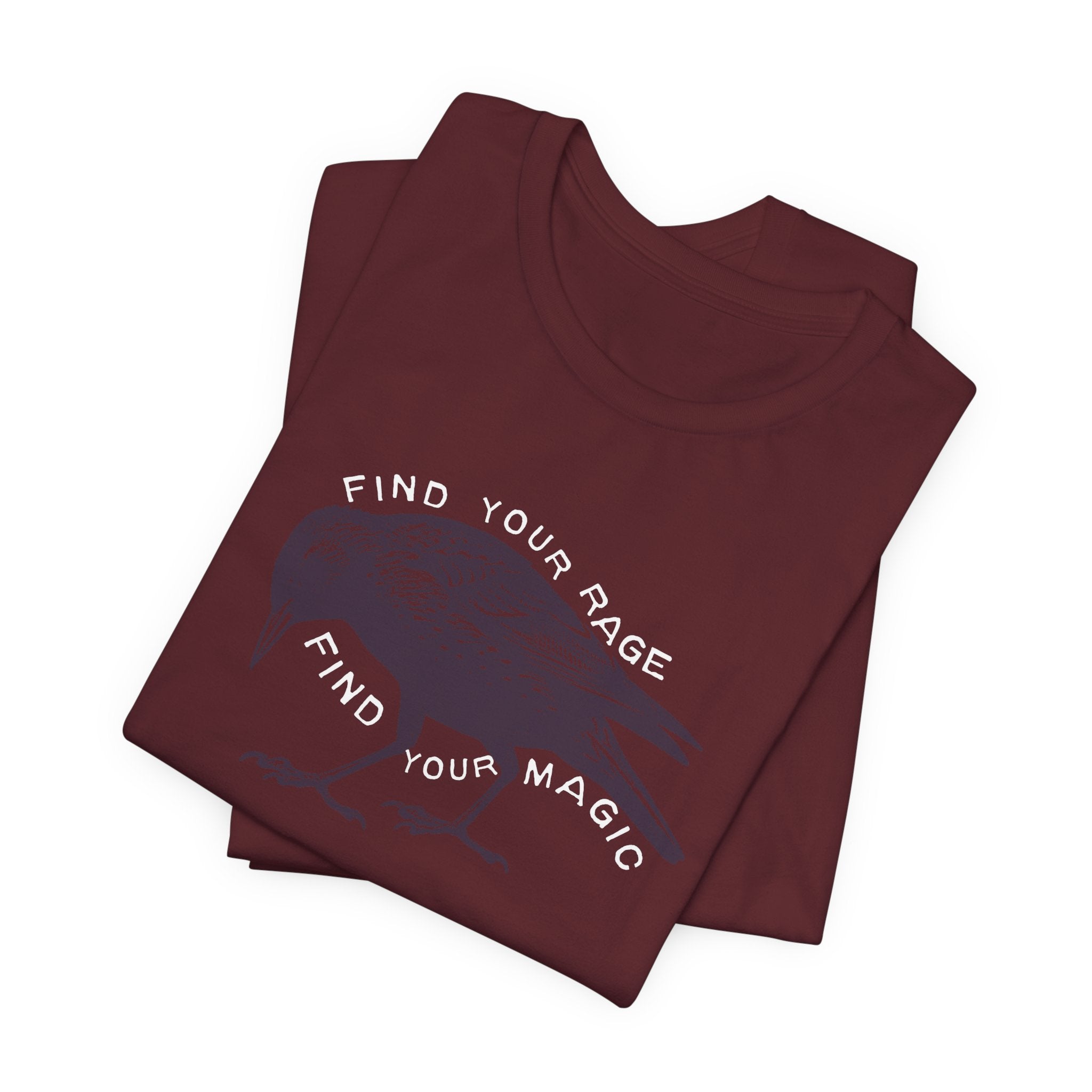 Find Your Rage Find Your Magic Short Sleeve Tee