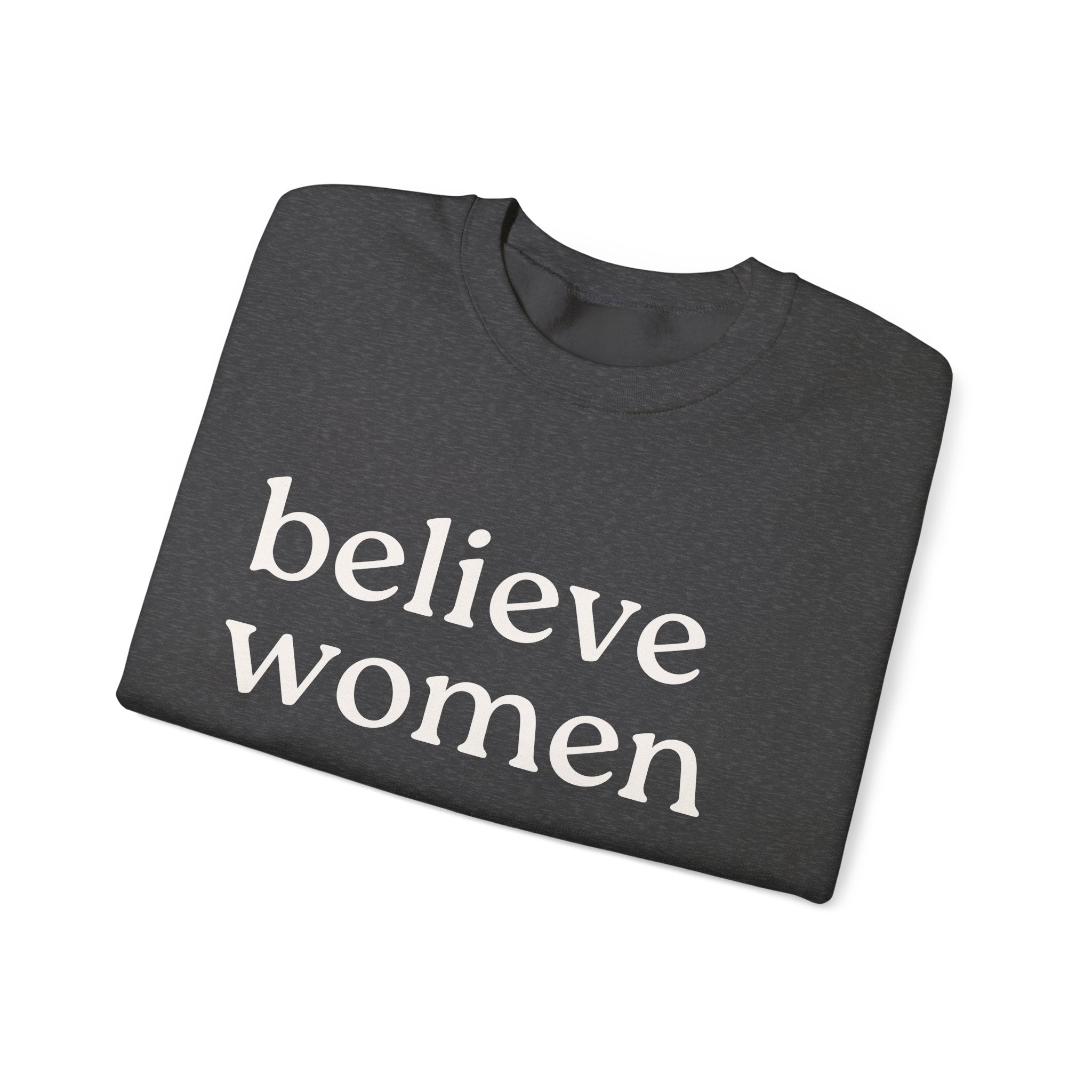 Believe Women Sweatshirt