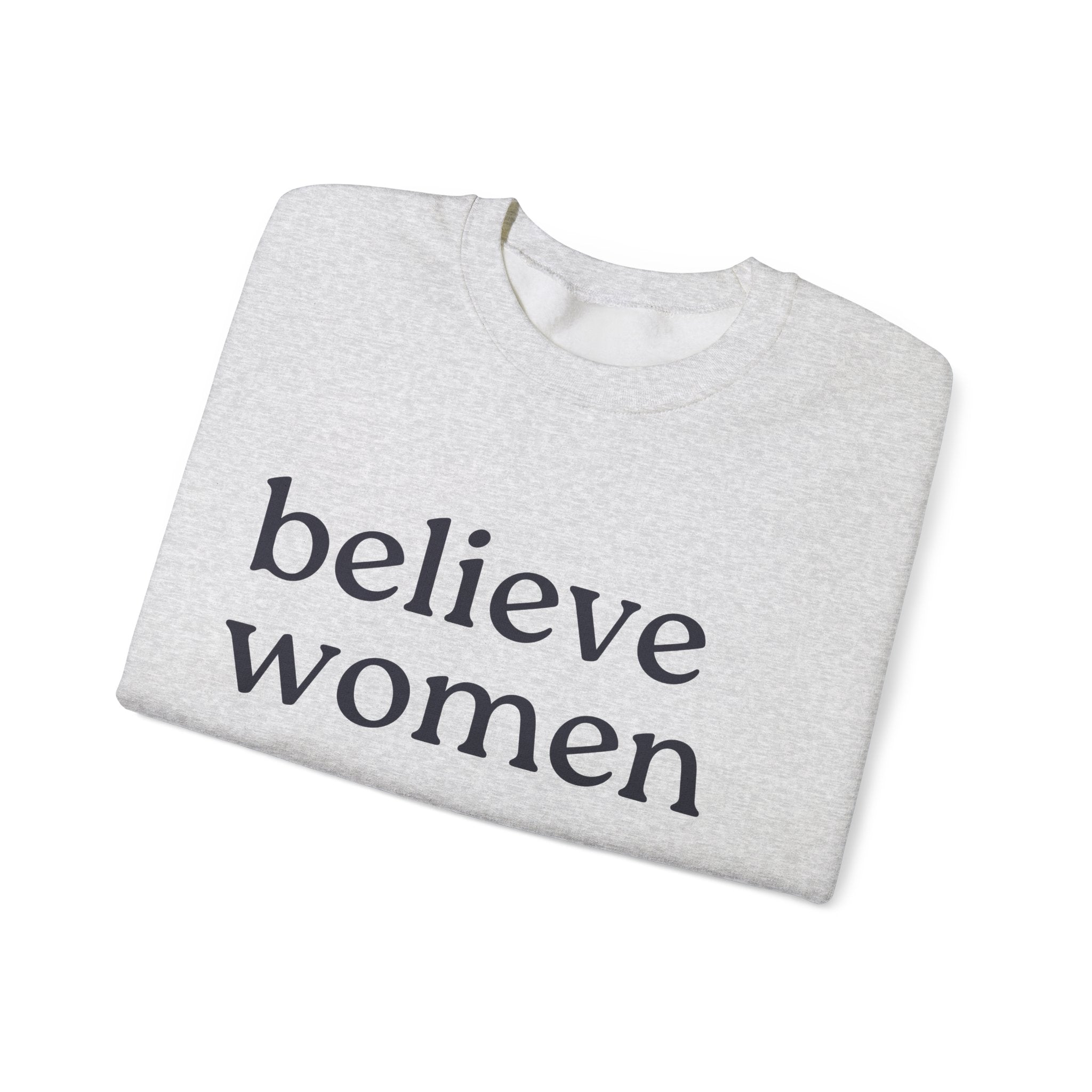 Believe Women Sweatshirt