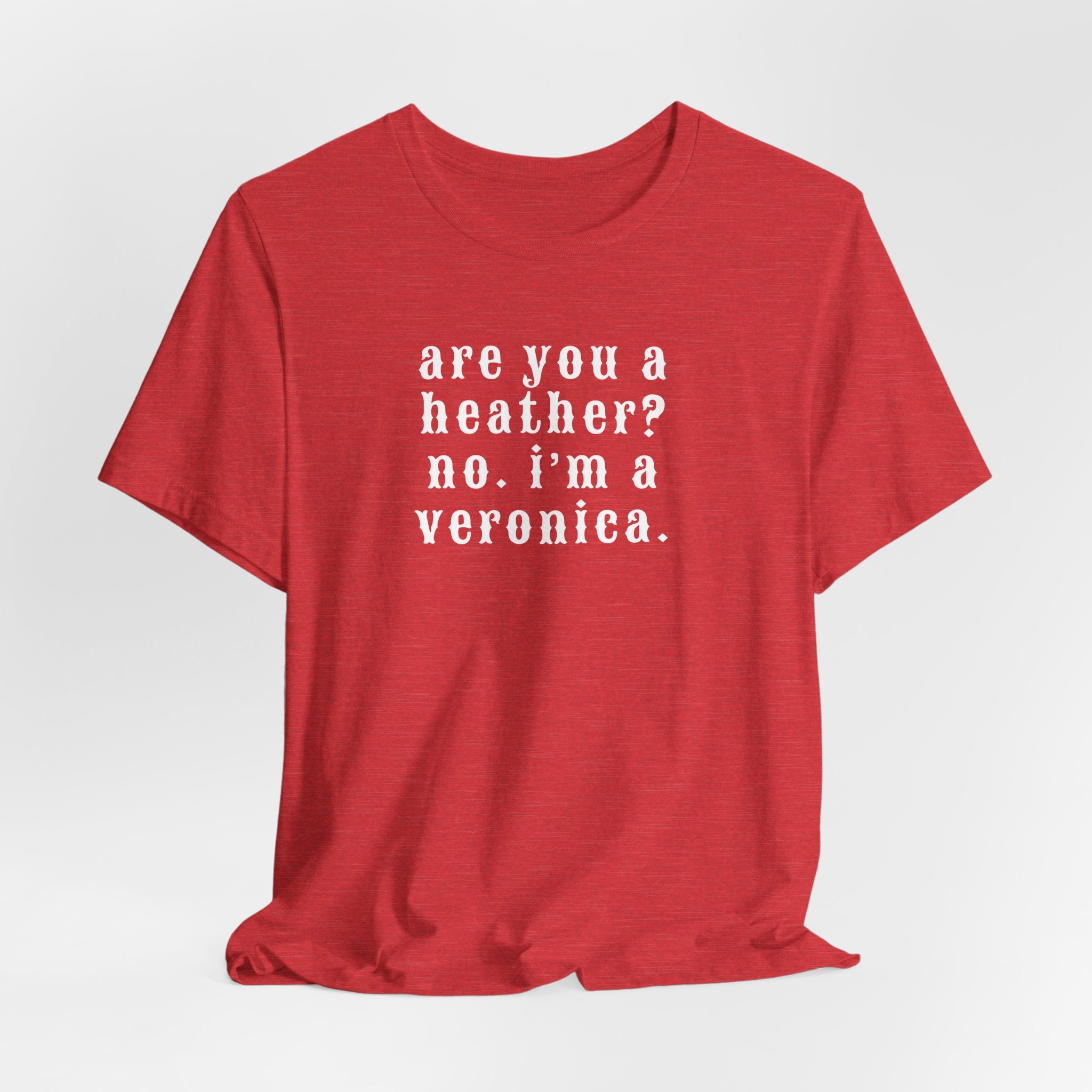 Are You a Heather? Short Sleeve Tee
