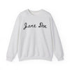 I am Jane Doe Sweatshirt
