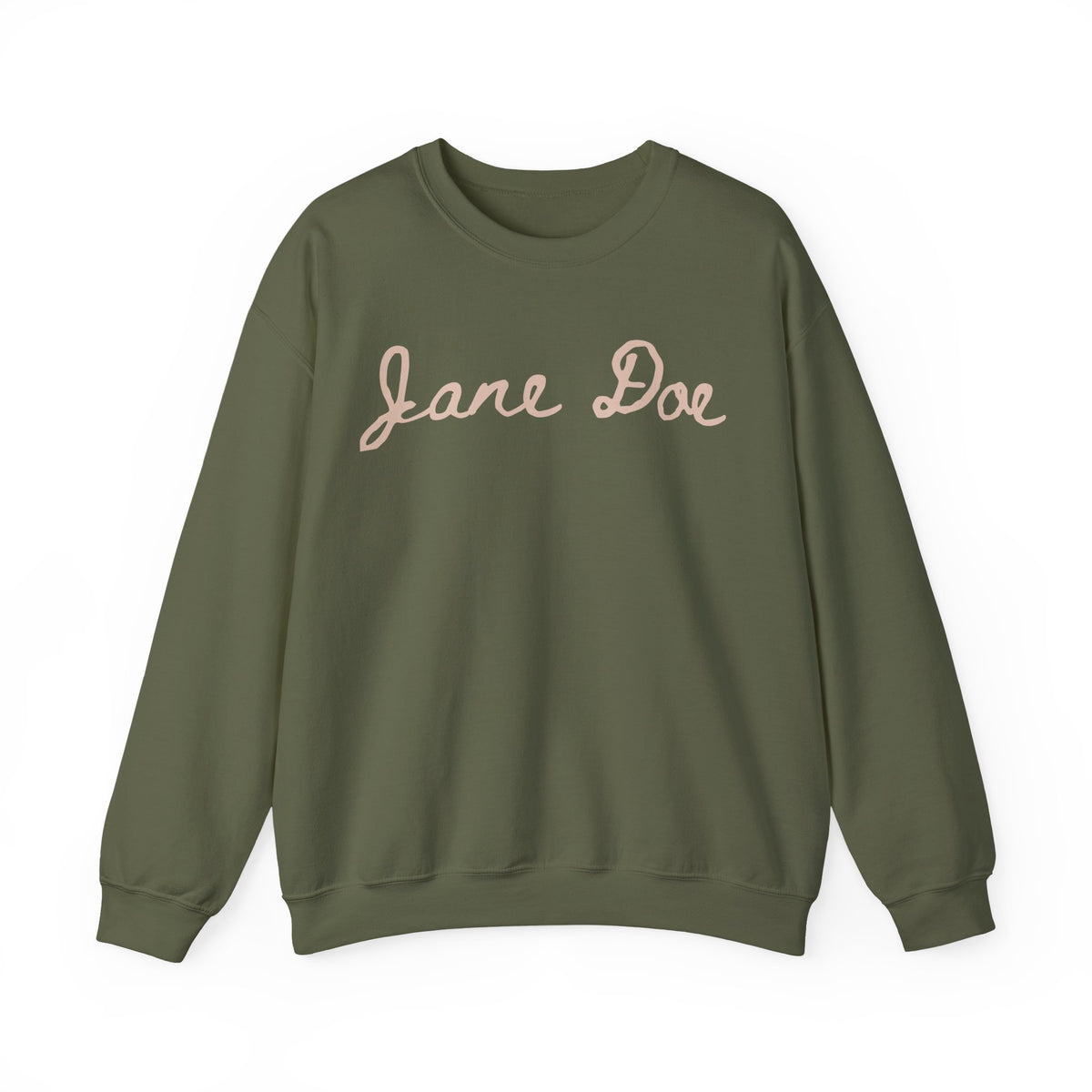 I am Jane Doe Sweatshirt