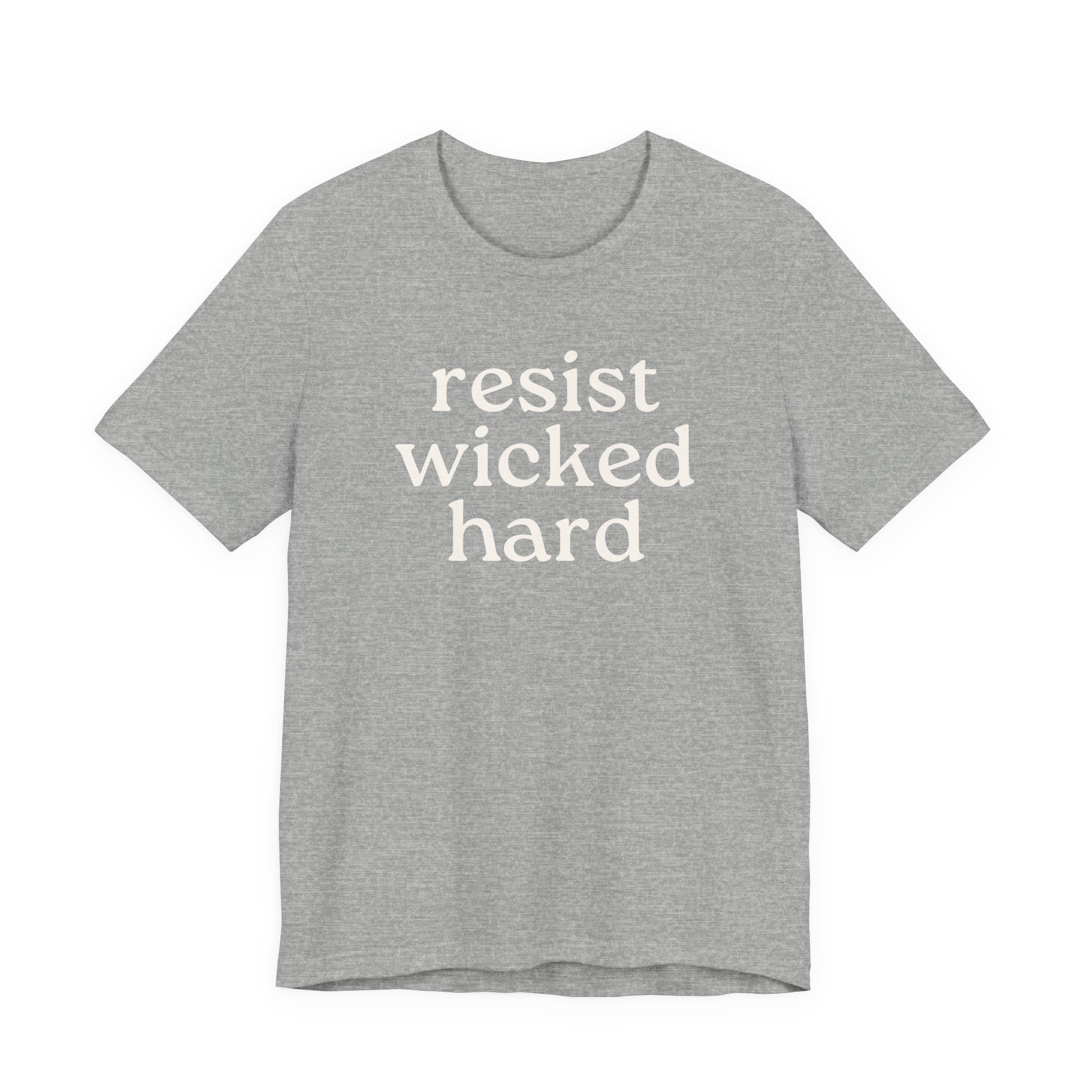 Resist Wicked Hard Short Sleeve Tee
