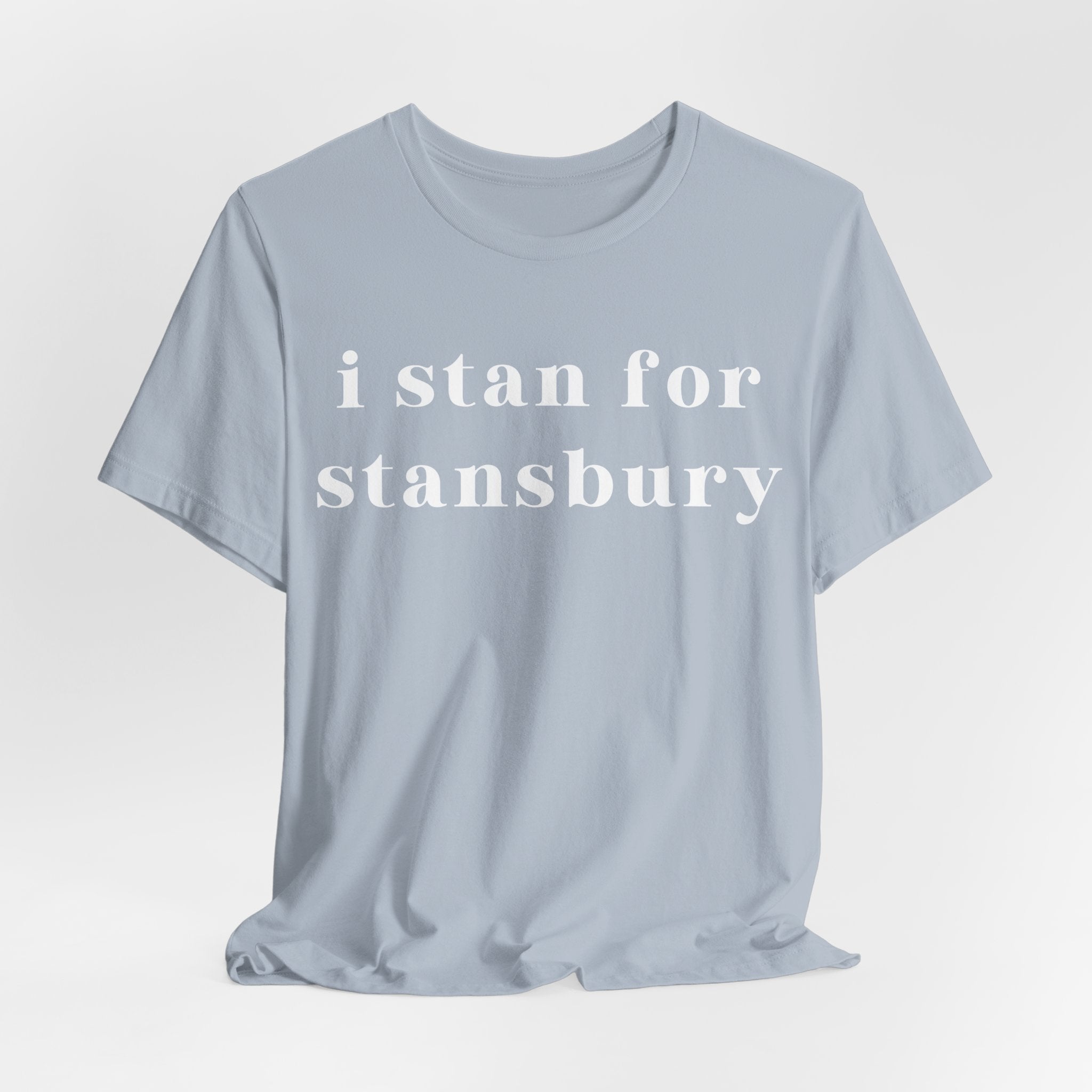 I Stan For Stansbury Short Sleeve Tee