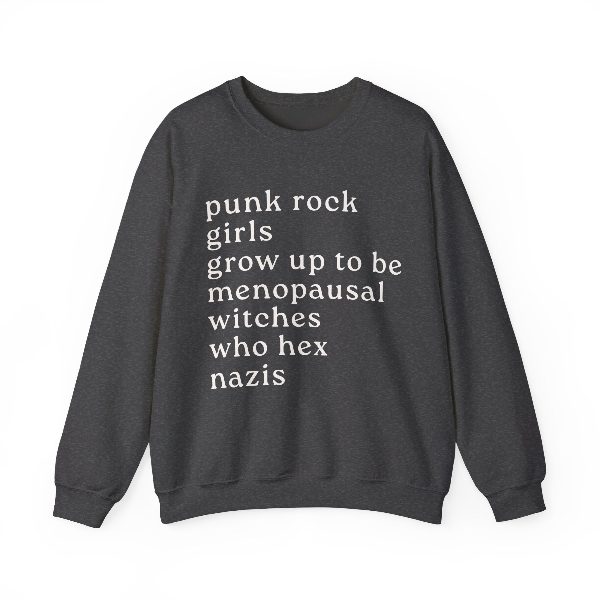 Punk Rock Girls Grow Up Sweatshirt