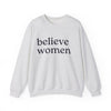 Believe Women Sweatshirt