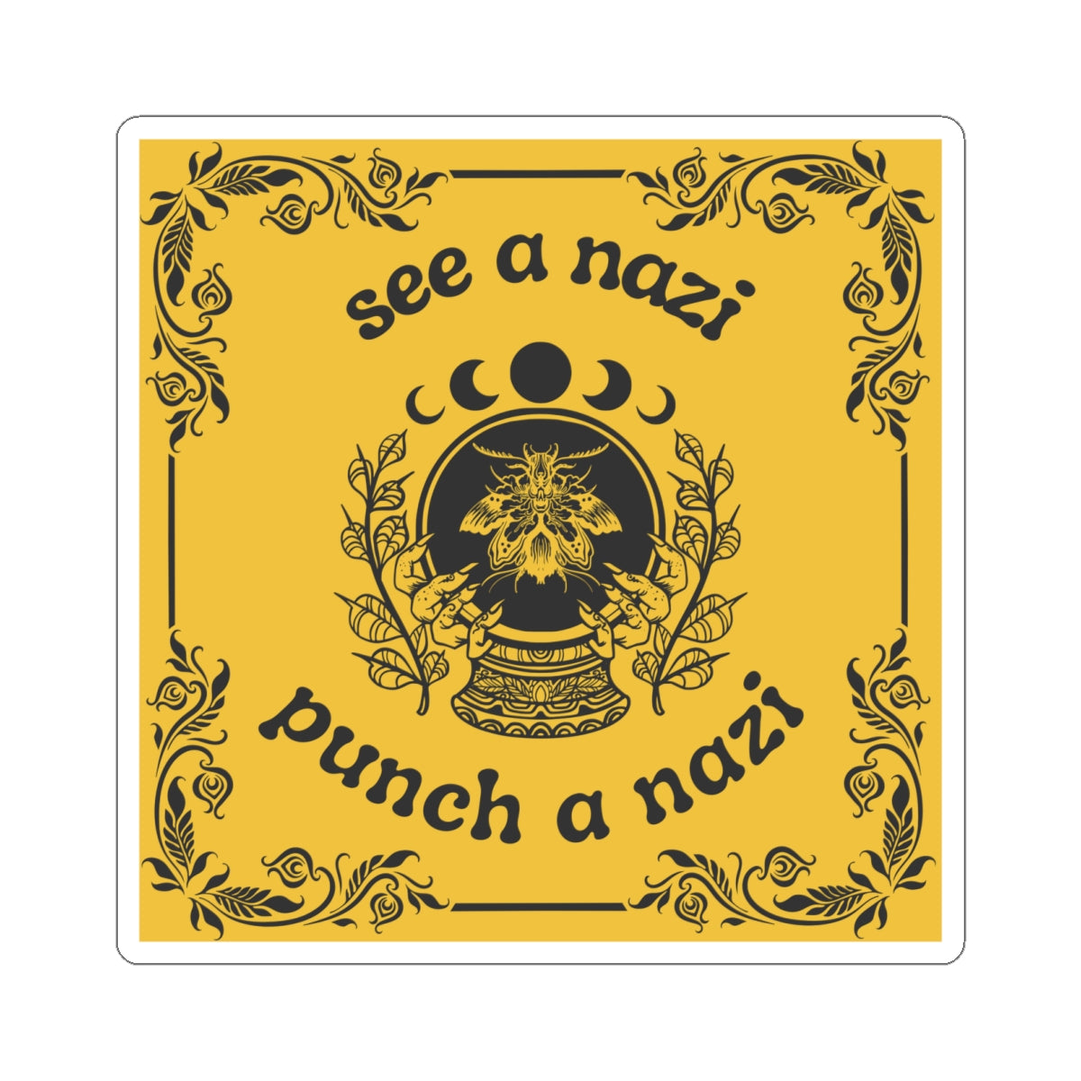 See a Nazi, Punch a Nazi Sticker Vinyl Sticker