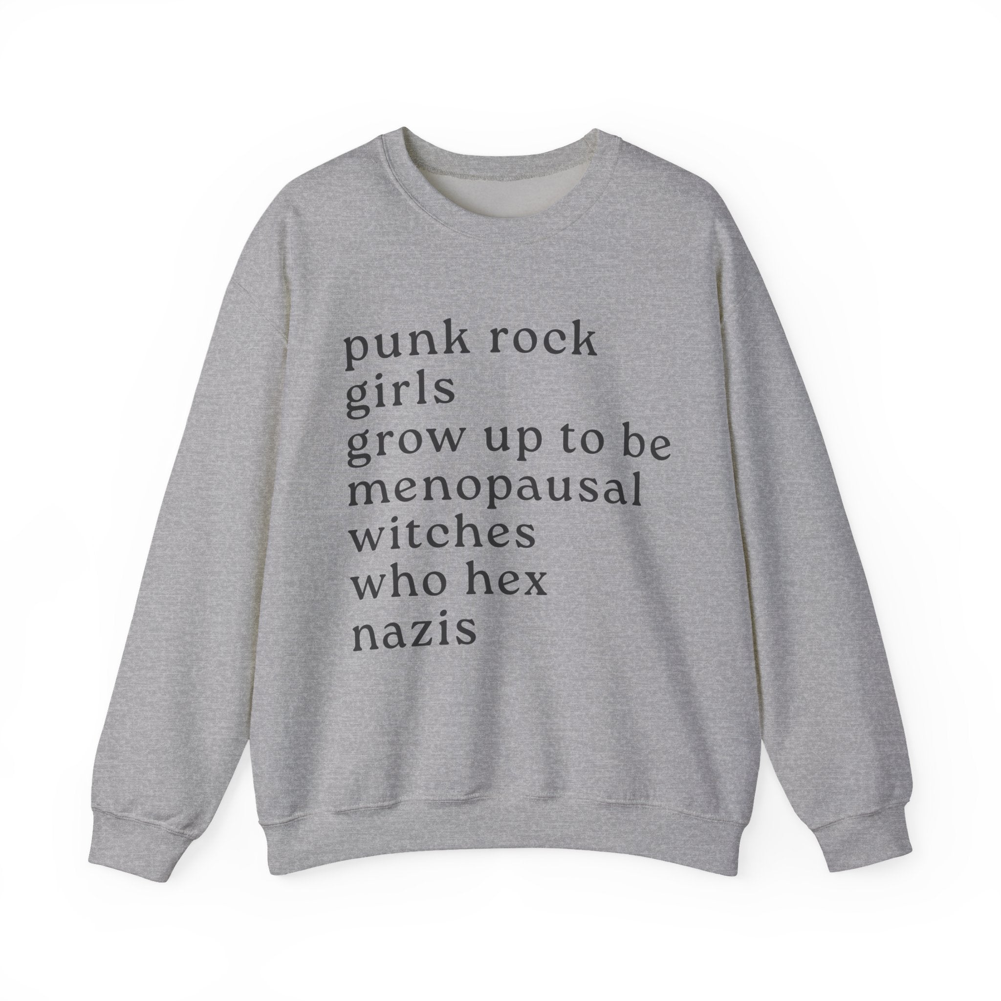 Punk Rock Girls Grow Up Sweatshirt