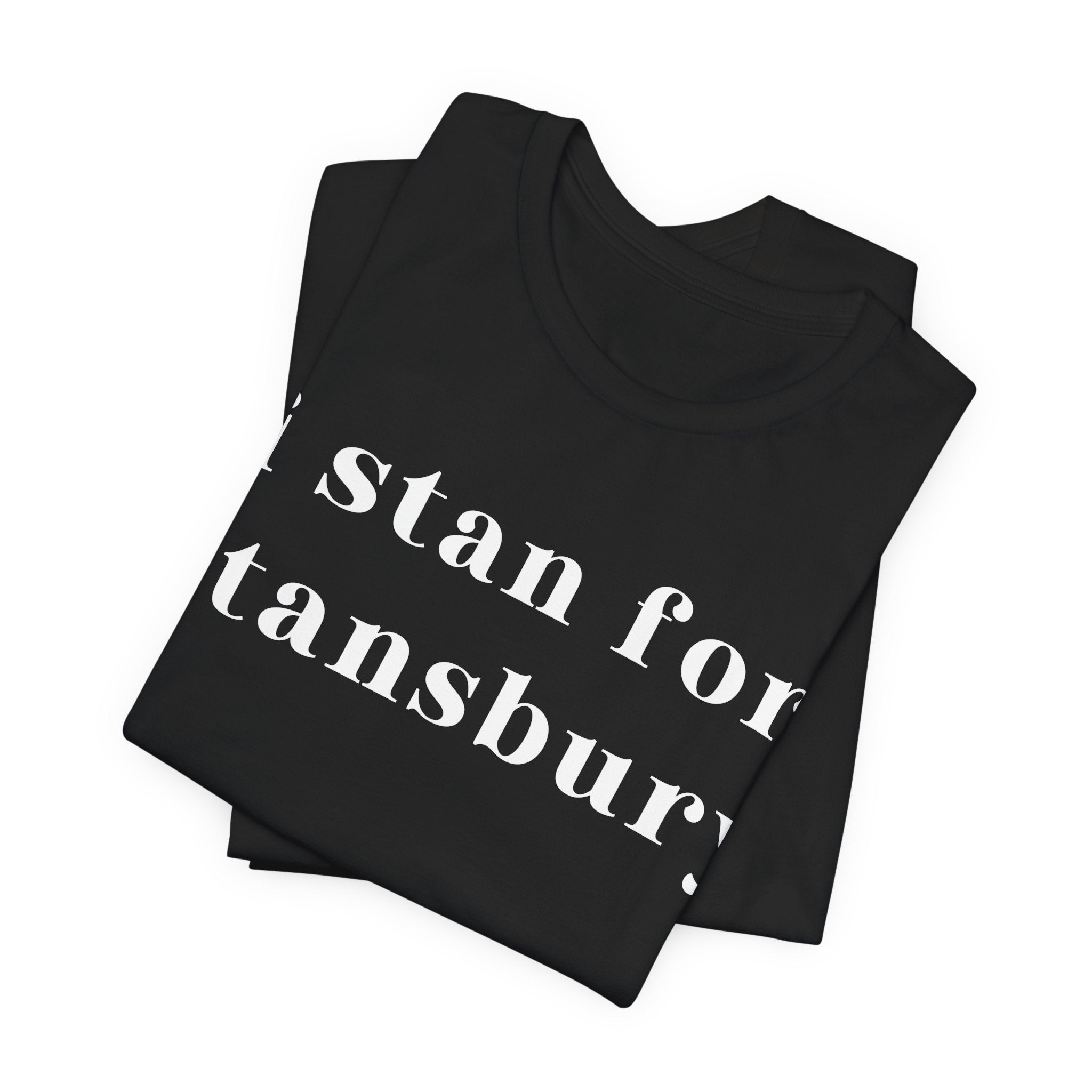 I Stan For Stansbury Short Sleeve Tee