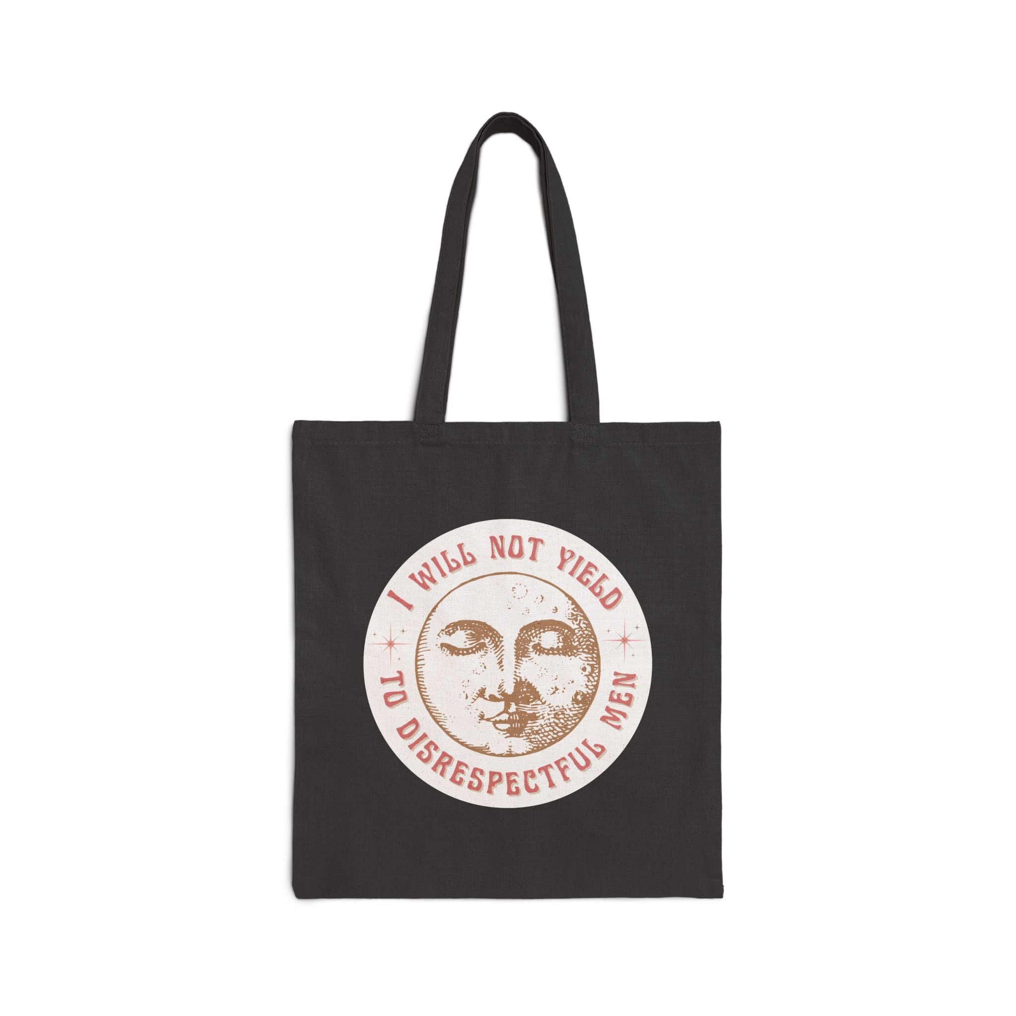 Feminist Tote Bag, I Will Not Yield to Disrespectful Men Quote with Full Moon, AOC Witchy Cotton Bag in Natural or Black