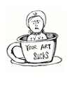 Your Art Sucks 8.5"x11" Print