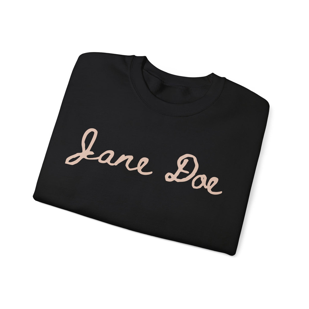 I am Jane Doe Sweatshirt