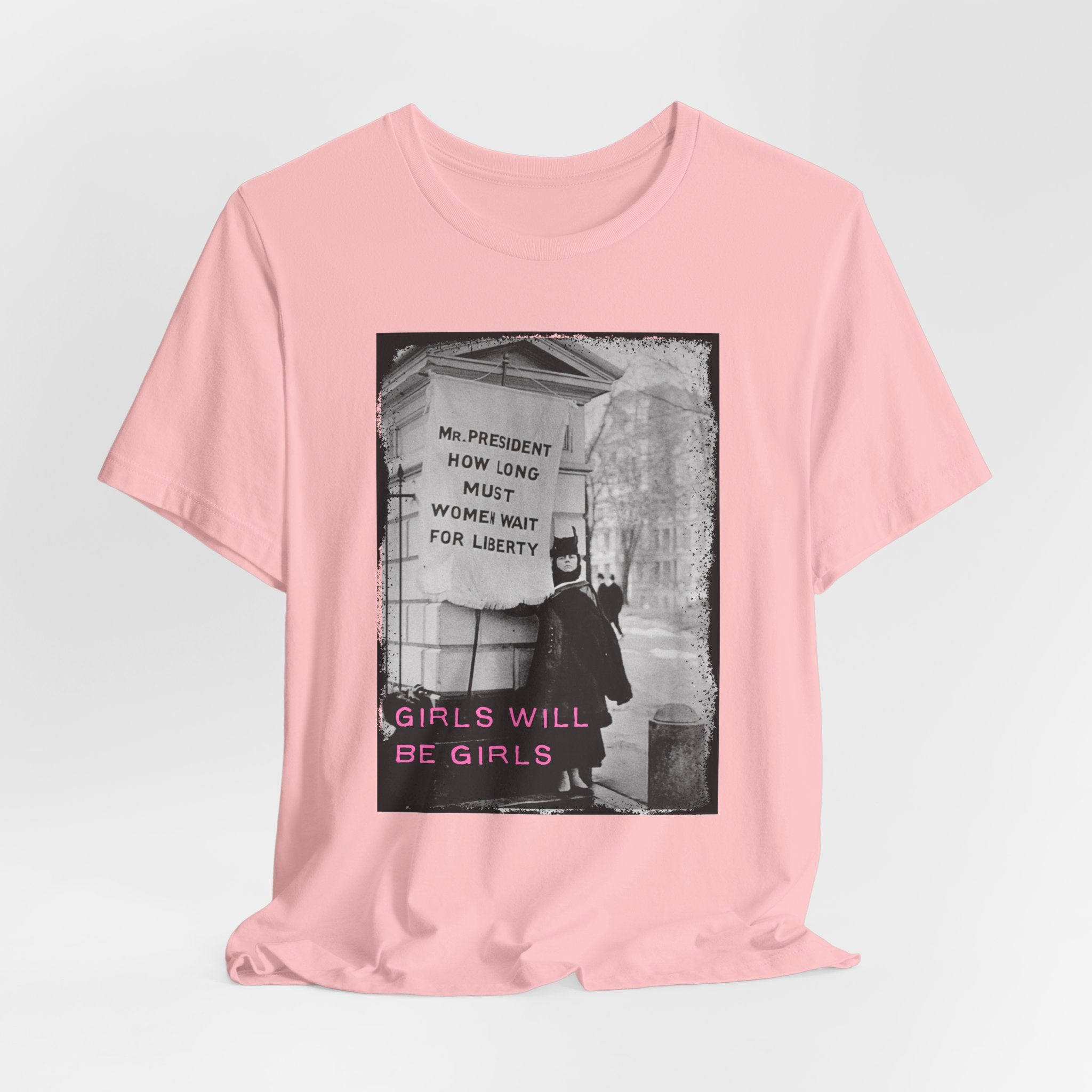 Girls Will Be Girls Short Sleeve Tee