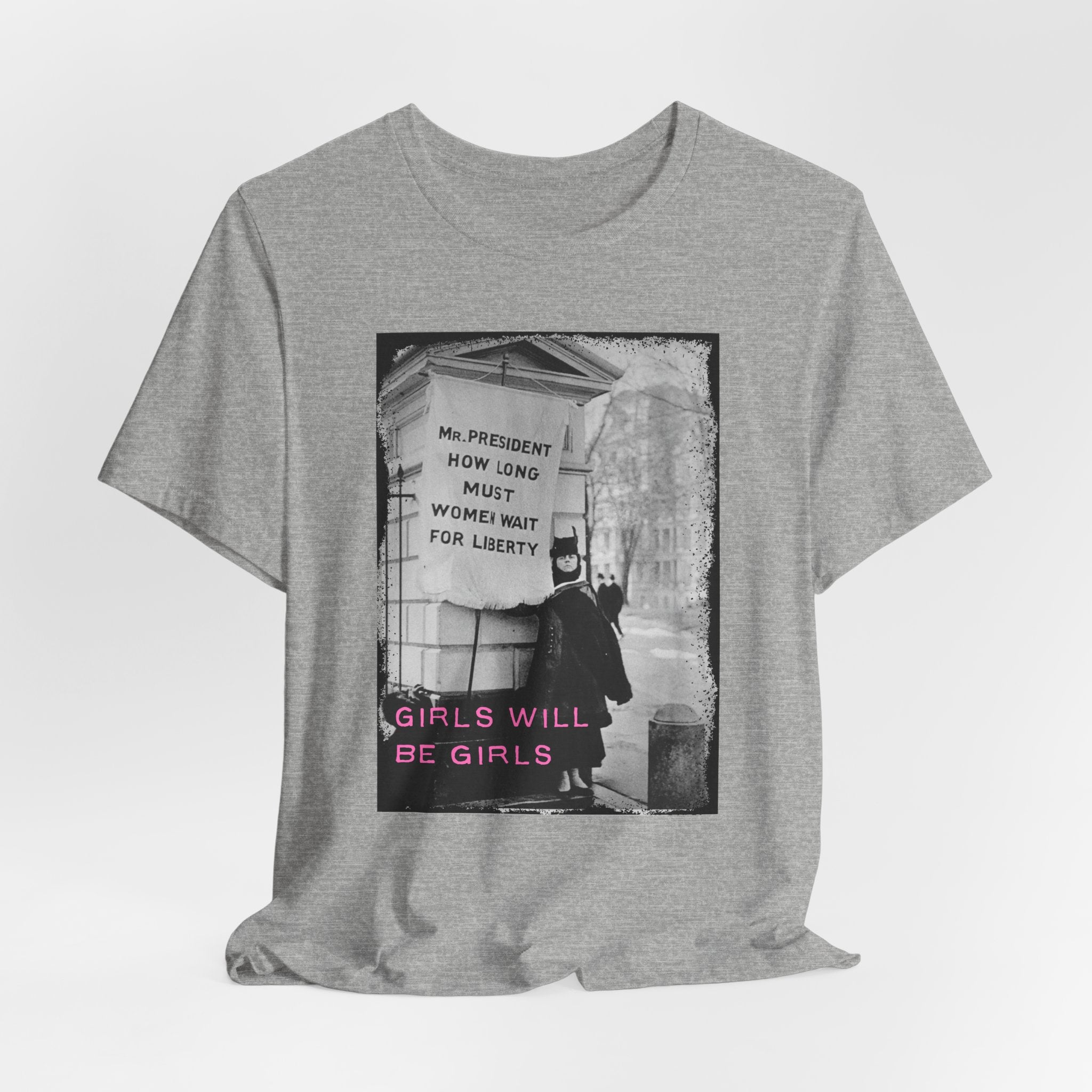 Girls Will Be Girls Short Sleeve Tee