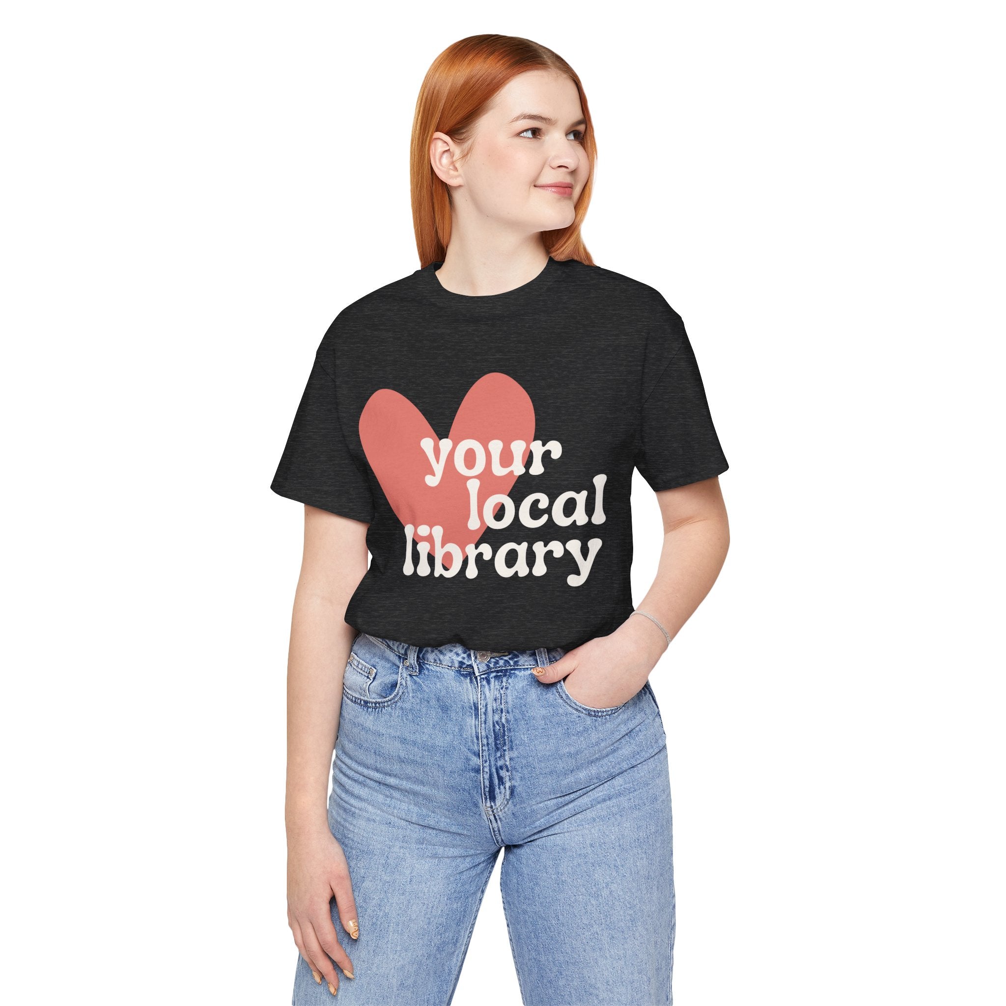 Love Your Local Library Short Sleeve Tee