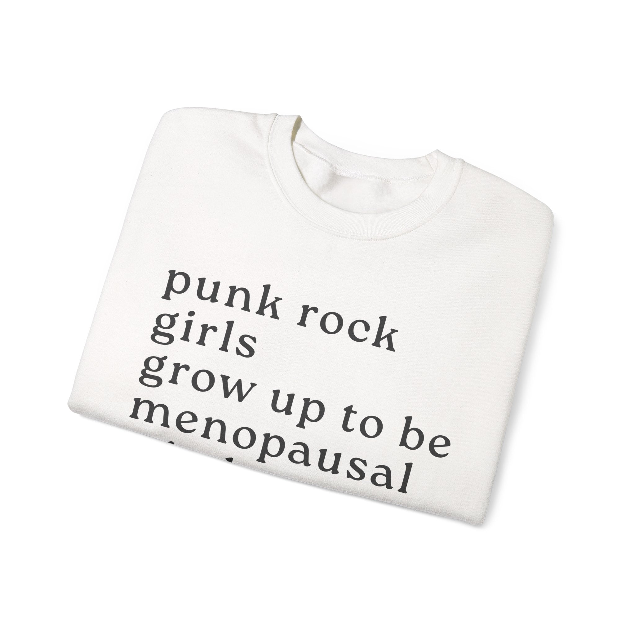 Punk Rock Girls Grow Up Sweatshirt