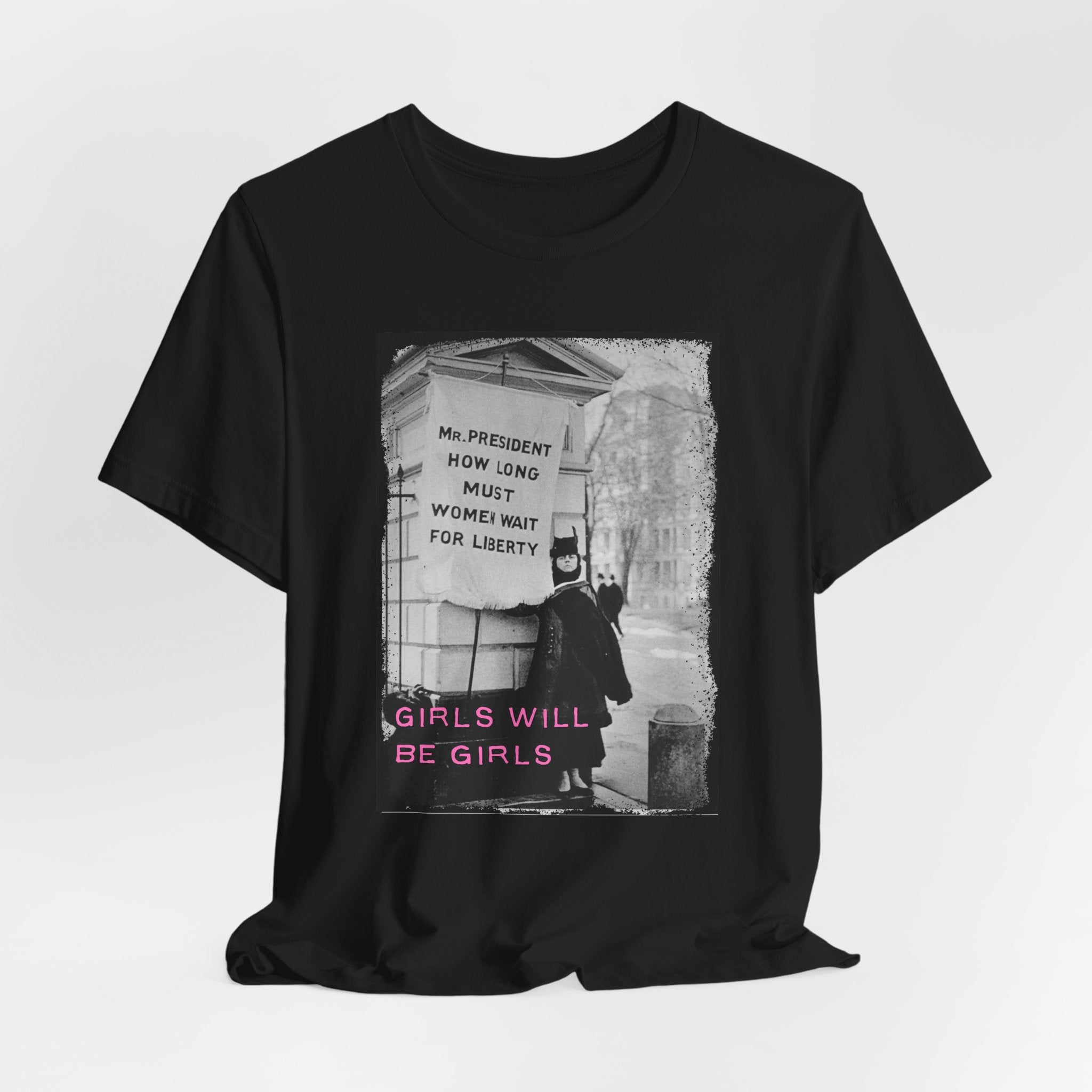 Girls Will Be Girls Short Sleeve Tee