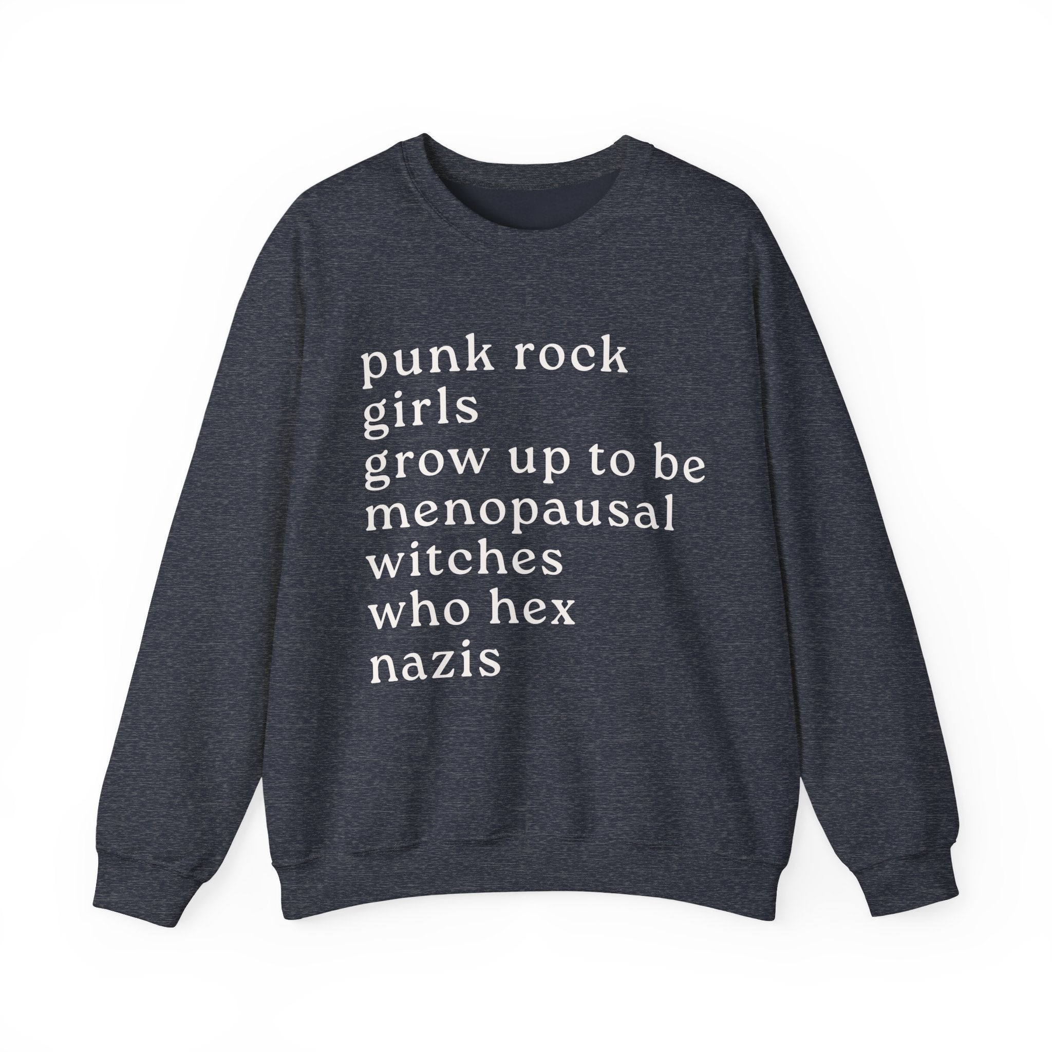 Punk Rock Girls Grow Up Sweatshirt
