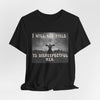 I Will Not Yield to Disrespectful Men Short Sleeve Tee