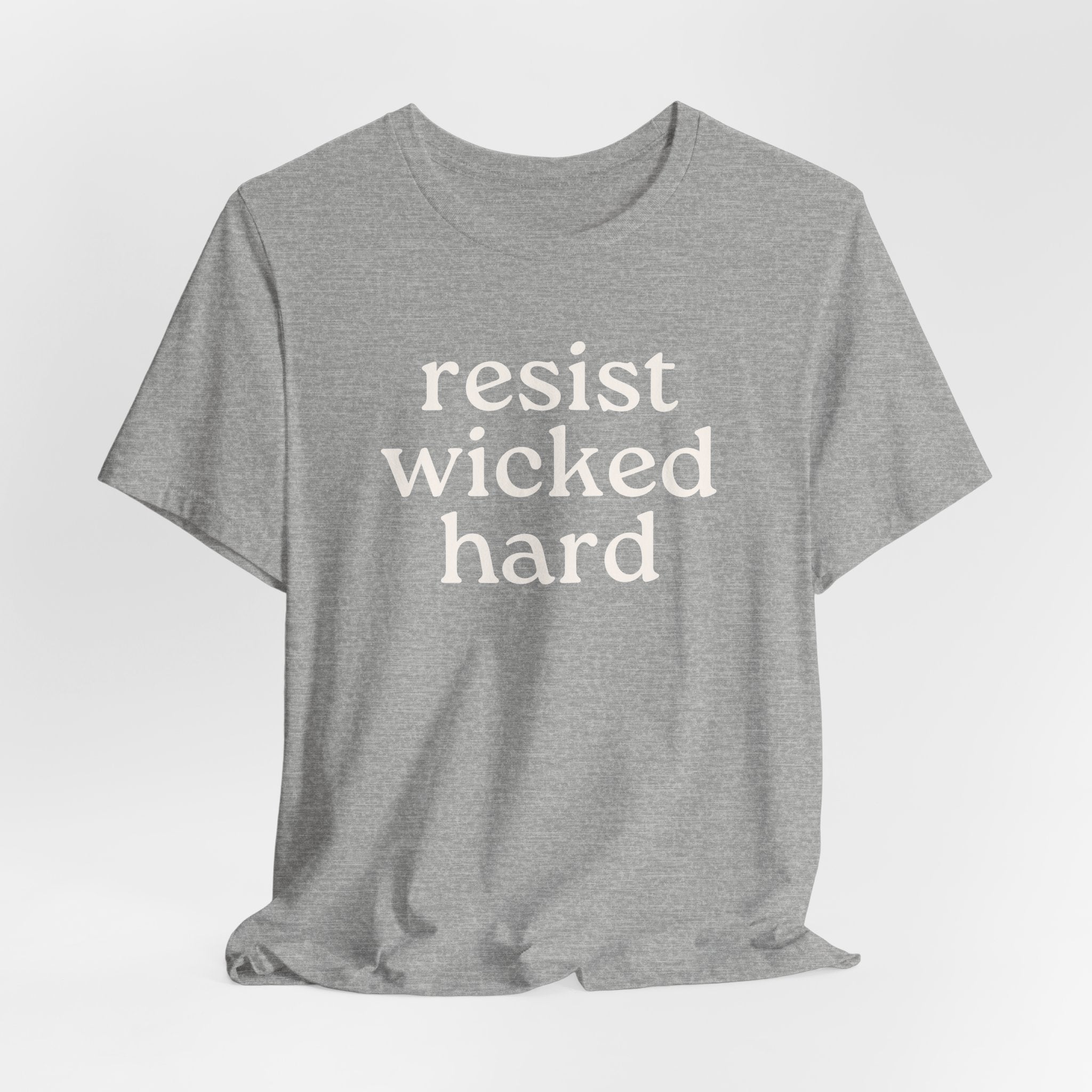 Resist Wicked Hard Short Sleeve Tee