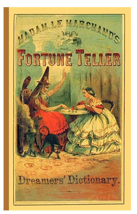 Madam Le Marchand's Fortune Teller Dreamer's Dictionary