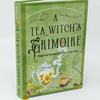 A Tea Witch's Grimoire: Magickal Recipes For Your Tea Time